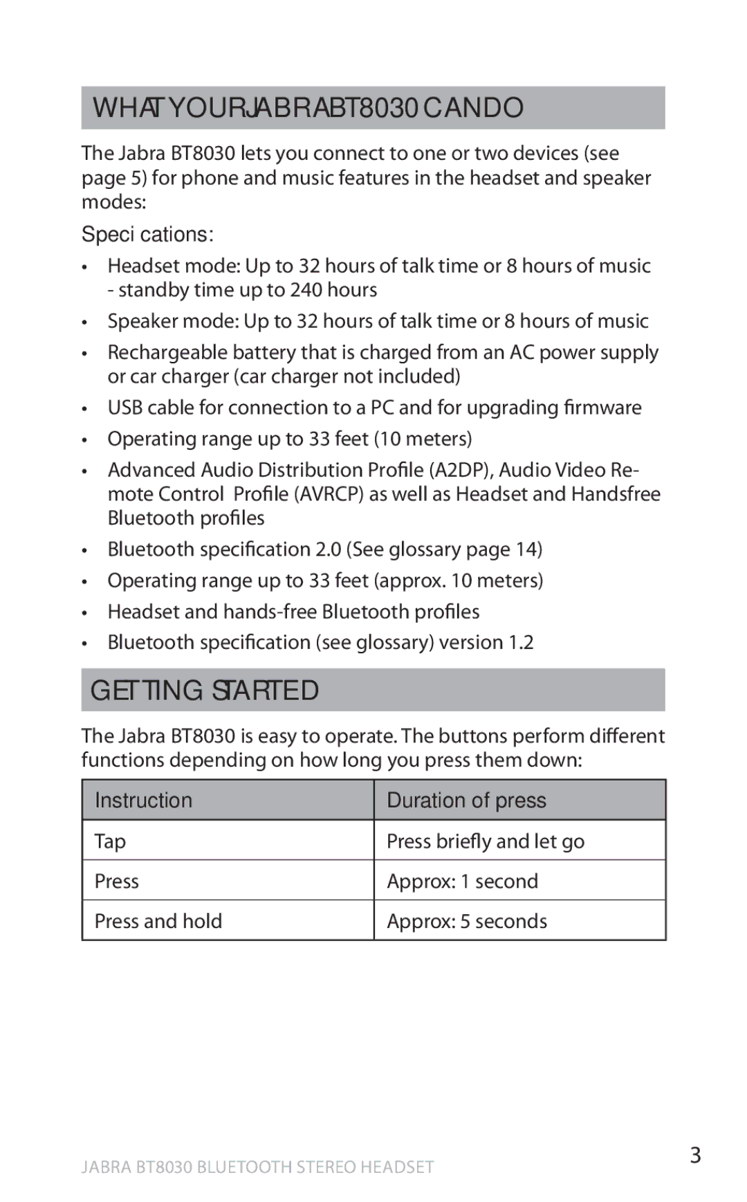 Jabra BT8030 manual What your jabra bt8030 can do, Specifications, Instruction Duration of press 