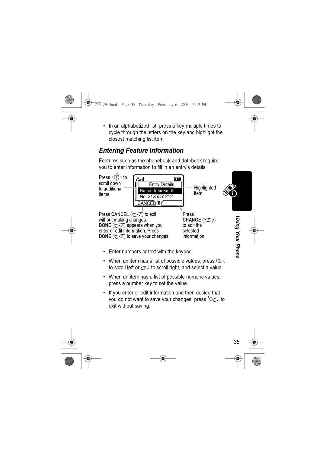 Jabra C350 manual Entering Feature Information, Press Sto Scroll down, Items, Press Cancel to exit Without making changes 