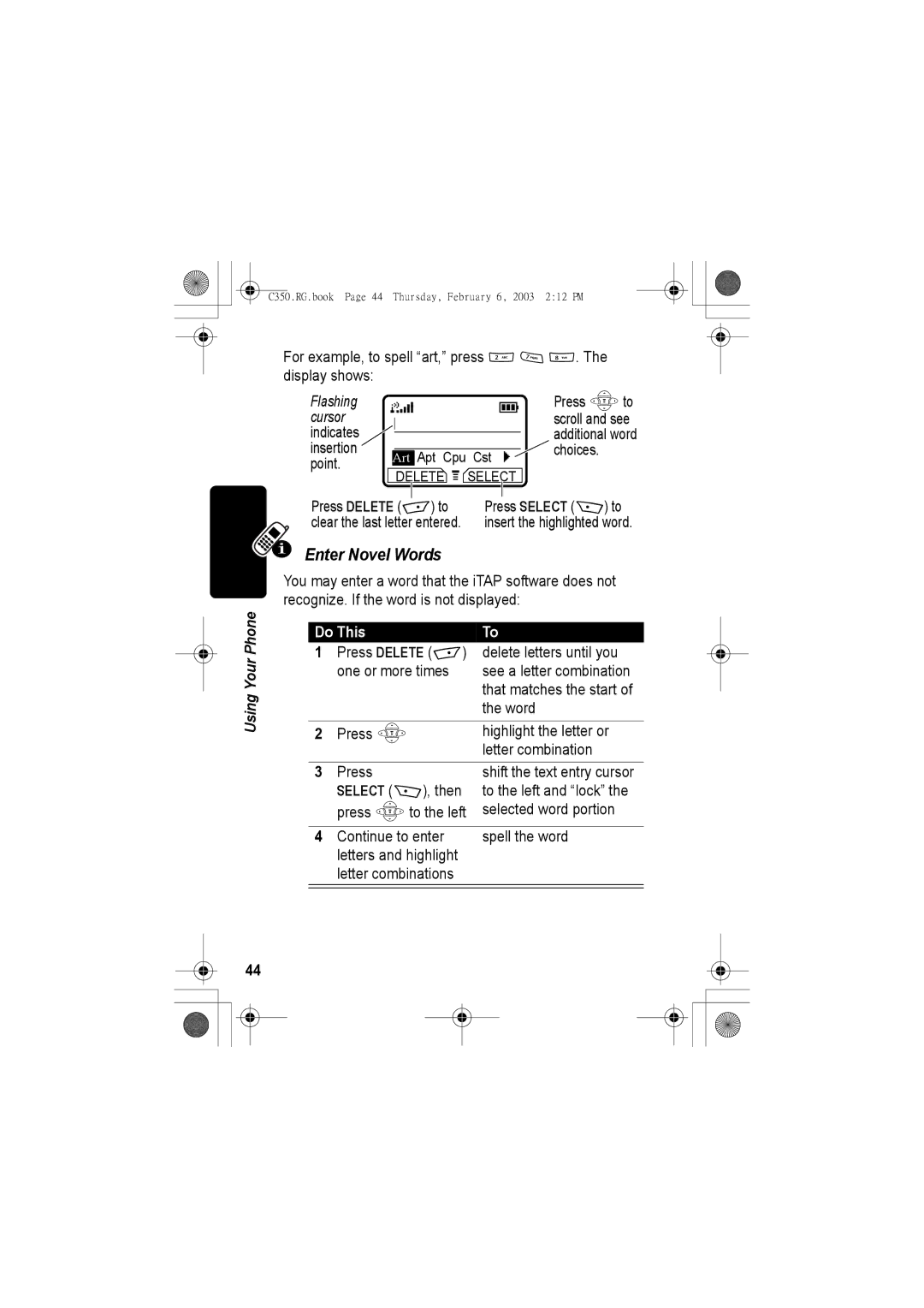 Jabra C350 manual Enter Novel Words, For example, to spell art, press 278. The display shows 