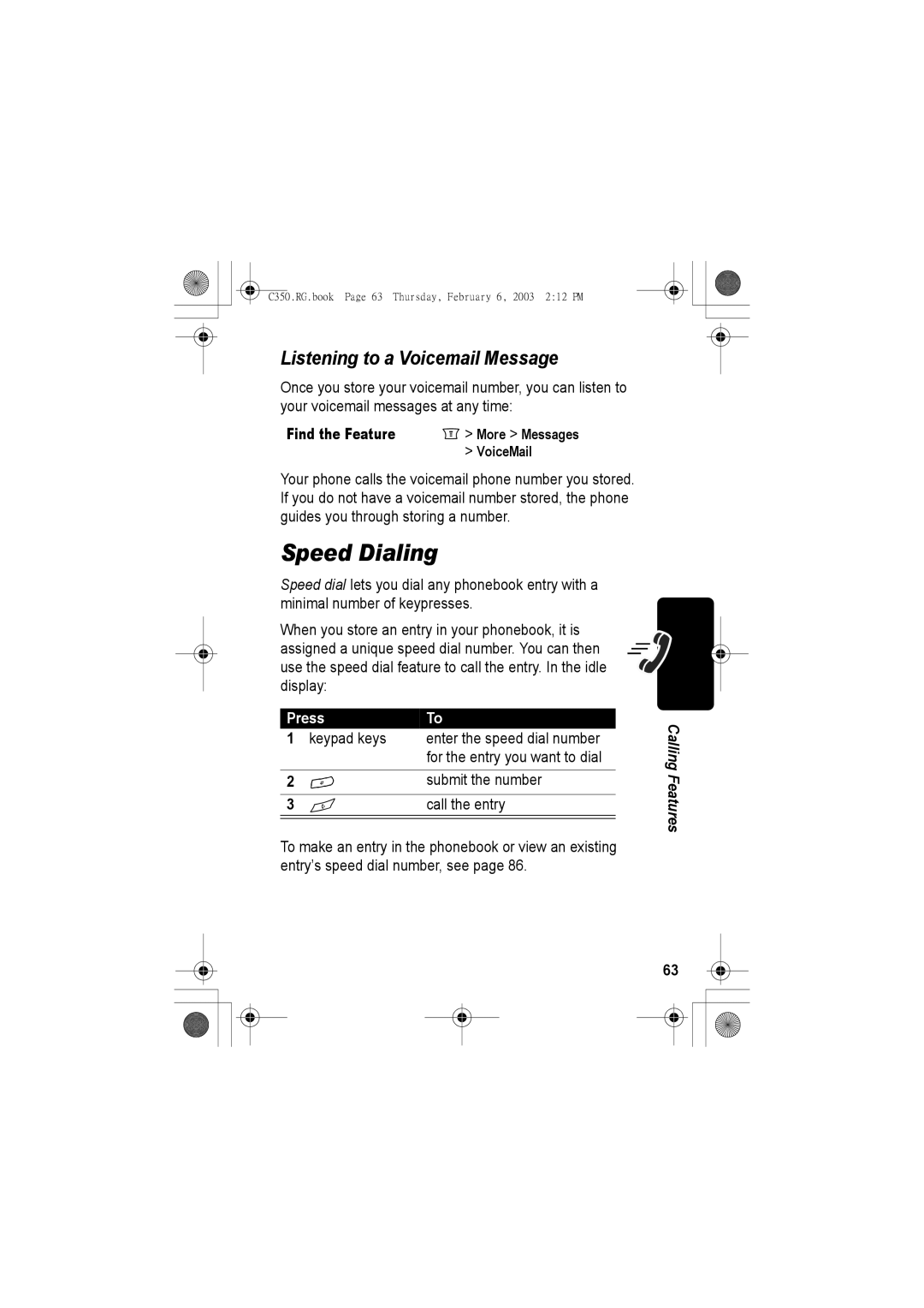 Jabra C350 manual Speed Dialing, Listening to a Voicemail Message, Find the Feature More Messages VoiceMail 