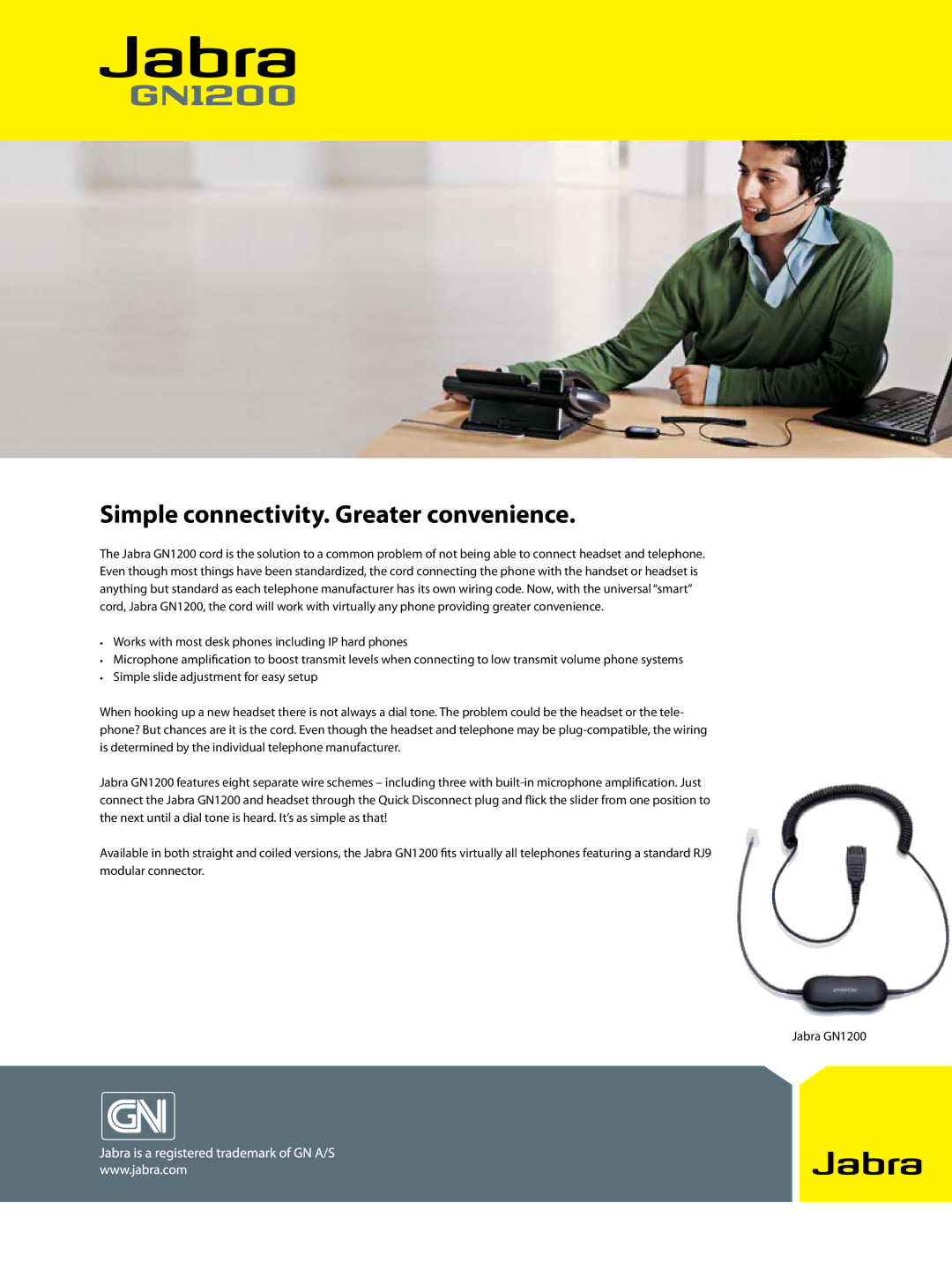 Jabra GN1200 manual Simple connectivity. Greater convenience 