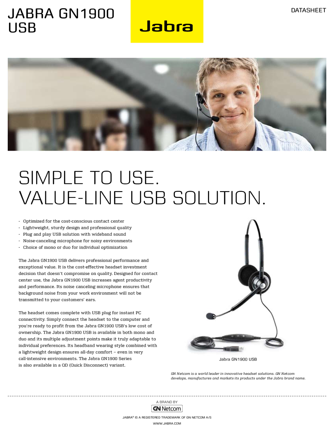 Jabra manual Simple to use. Value-line USB solution, Jabra GN1900 USB 