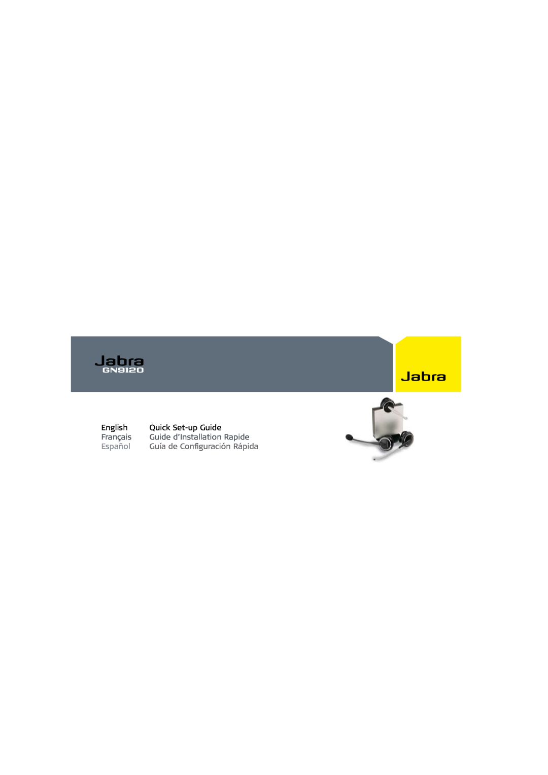Jabra GN9120 setup guide English, Quick Set-upGuide, Français, Guide d’Installation Rapide, Español 