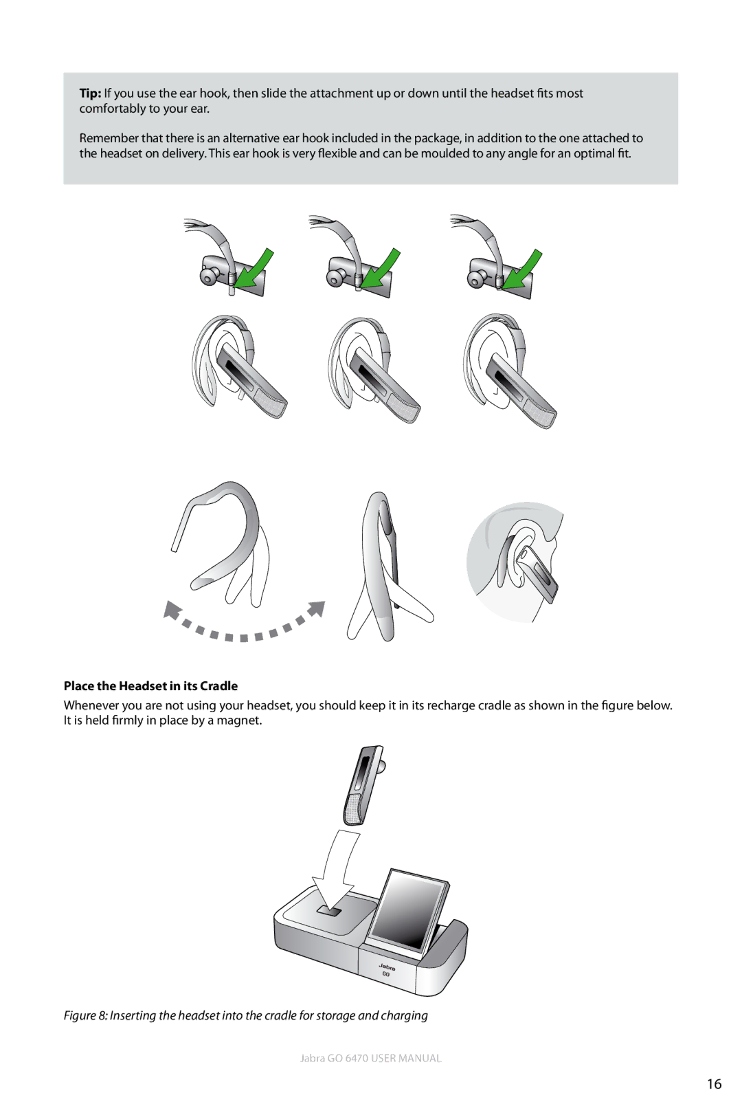 Jabra GO 6470 user manual Place the Headset in its Cradle 