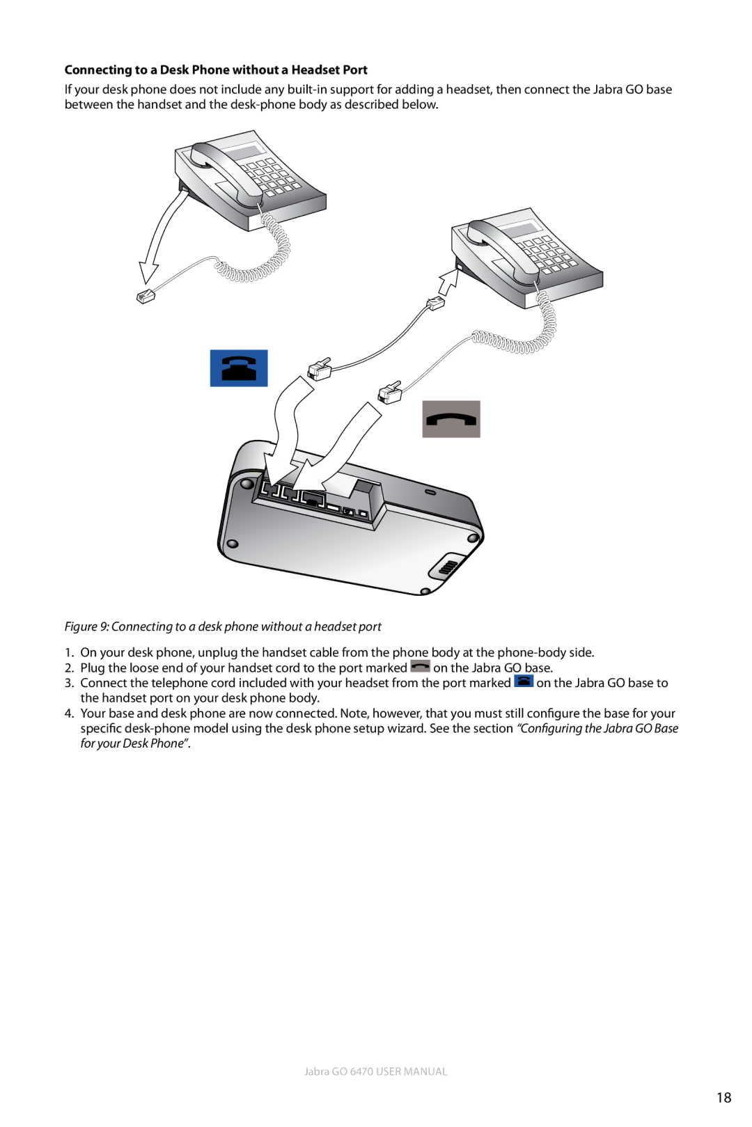 Jabra GO 6470 Connecting to a Desk Phone without a Headset Port, Connecting to a desk phone without a headset port 