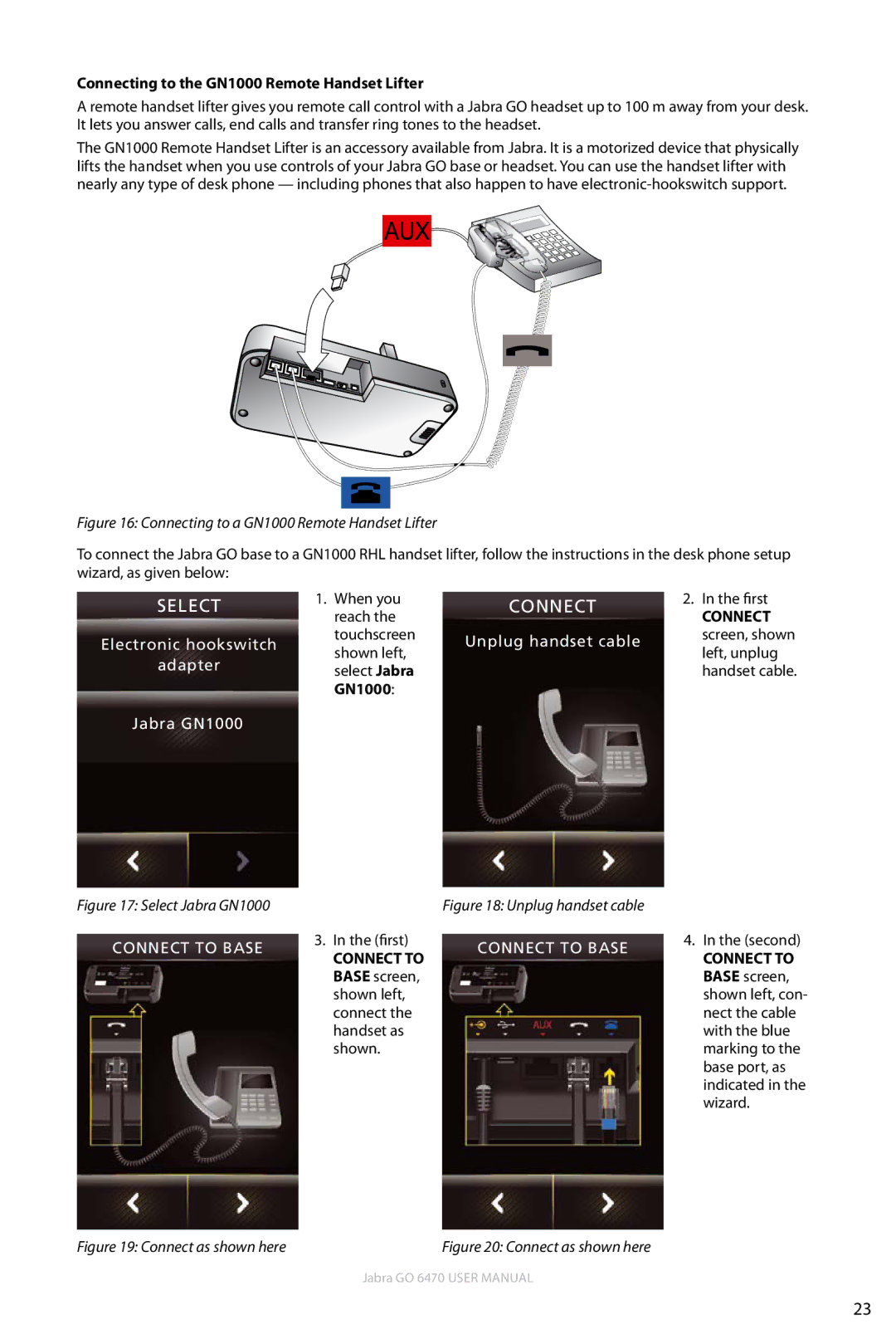 Jabra GO 6470 user manual Connecting to the GN1000 Remote Handset Lifter 