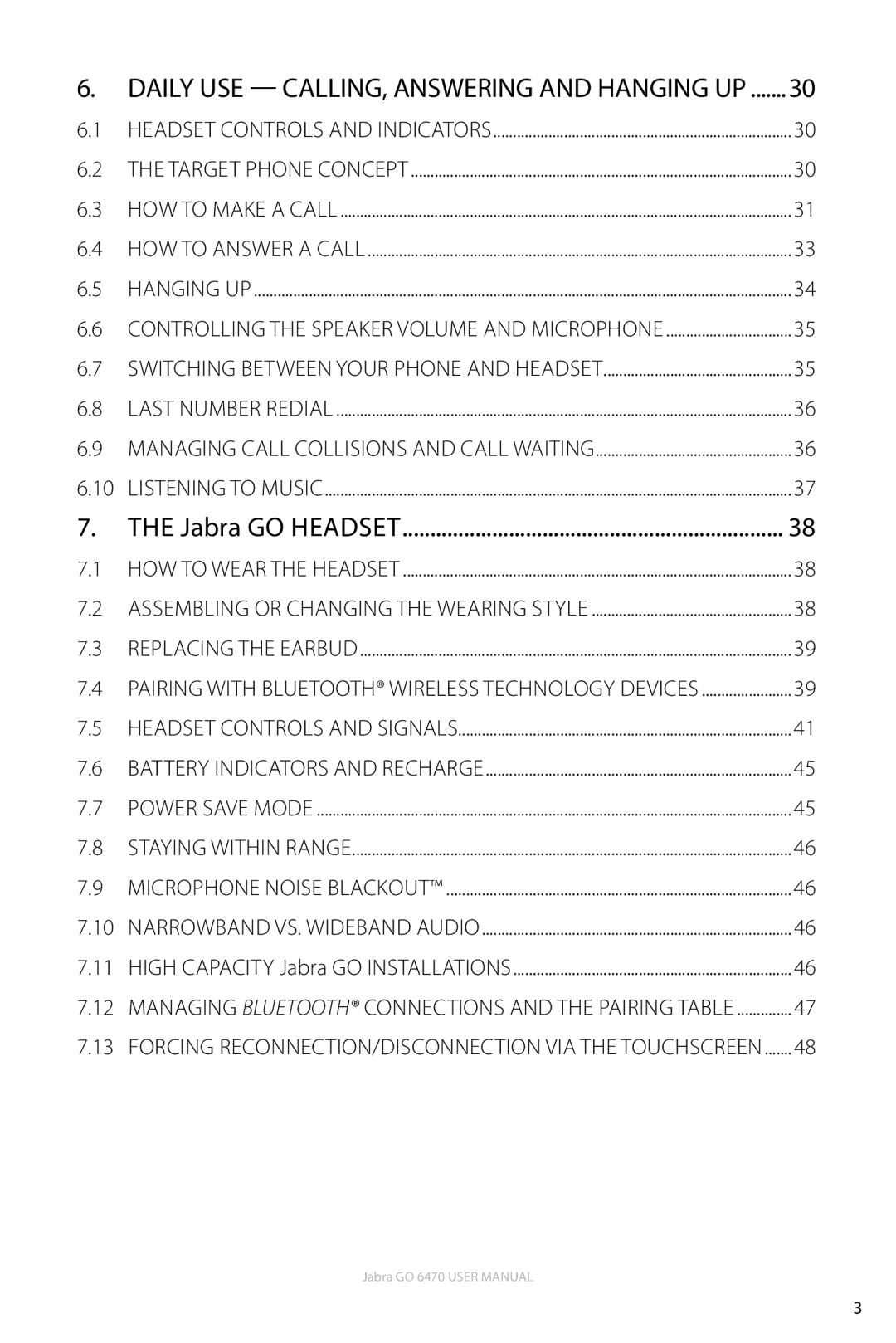 Jabra GO 6470 user manual Daily Use Calling, Answering and Hanging Up 