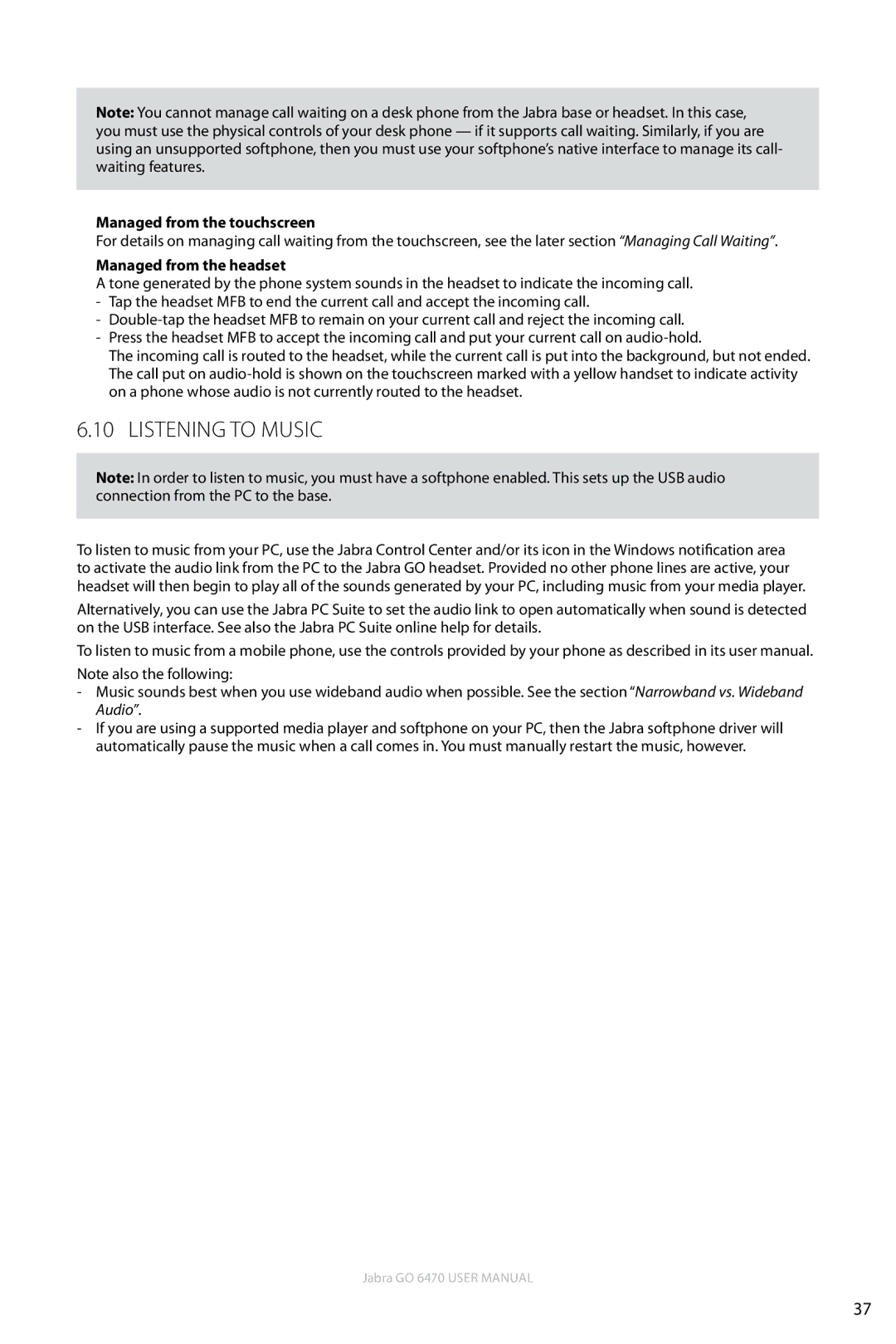 Jabra GO 6470 user manual Listening to Music, Managed from the headset 