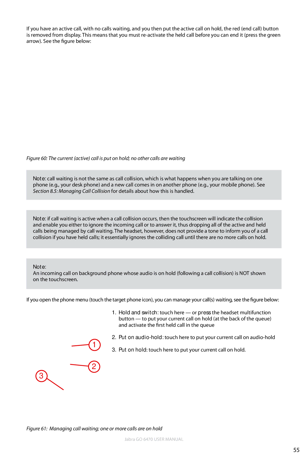 Jabra GO 6470 user manual Managing call waiting one or more calls are on hold 