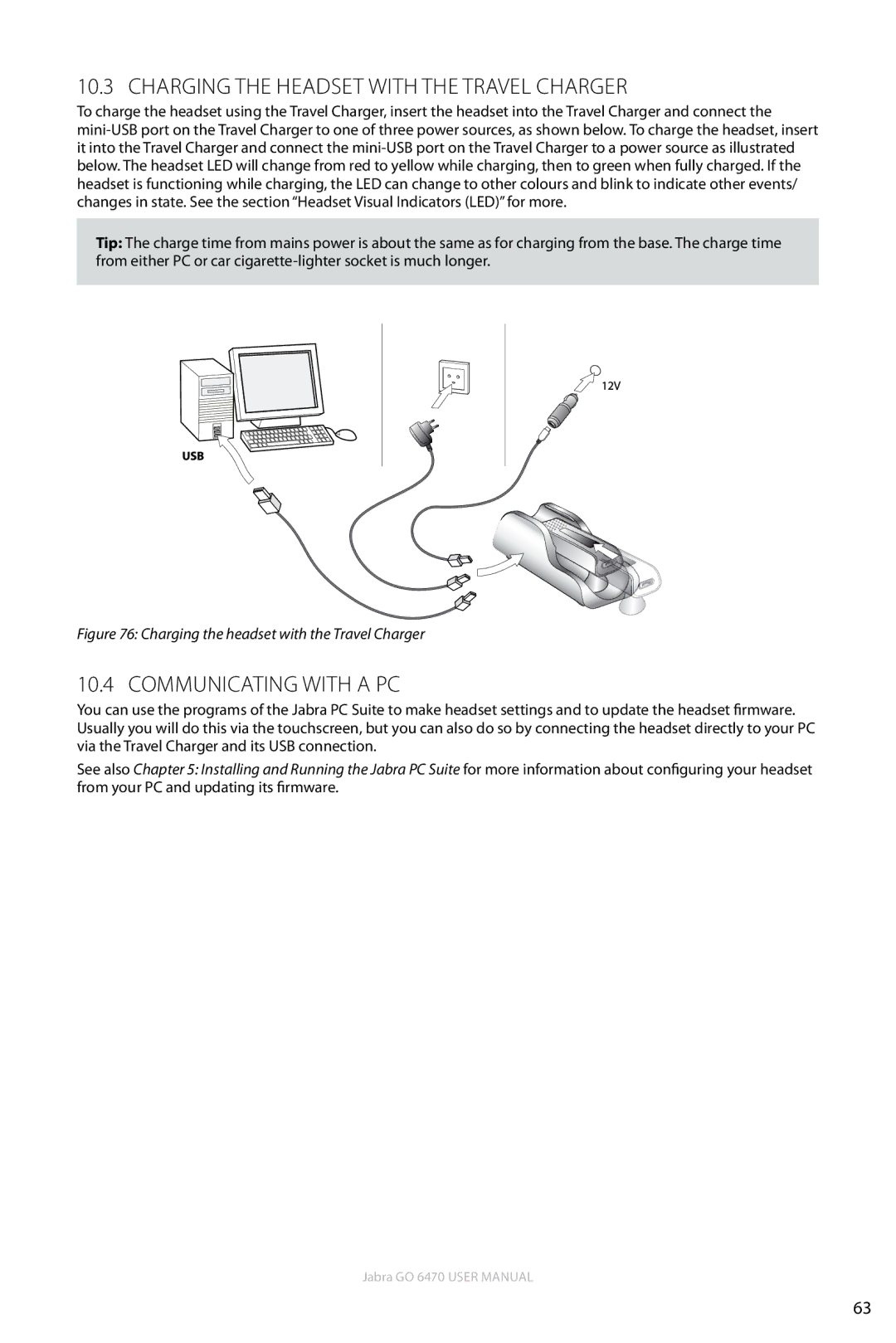 Jabra GO 6470 user manual Charging the Headset with the Travel Charger, Communicating with a PC 