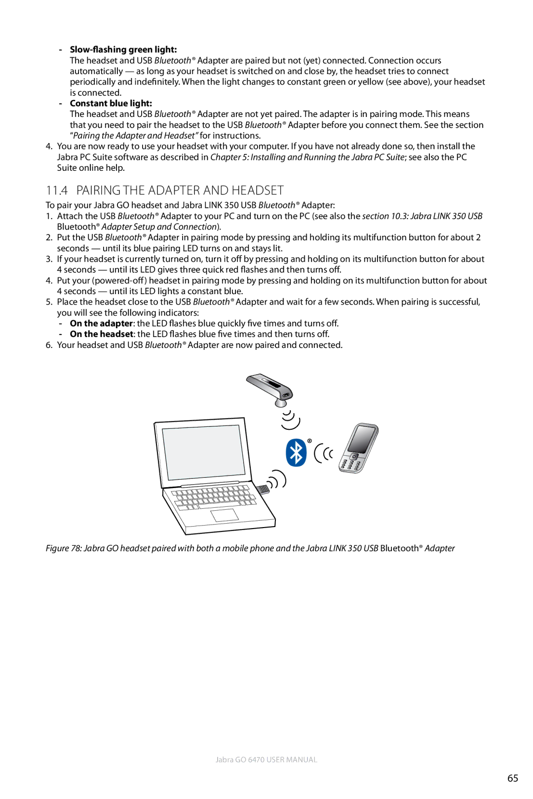 Jabra GO 6470 user manual Pairing the Adapter and Headset, Slow-flashing green light, Constant blue light 