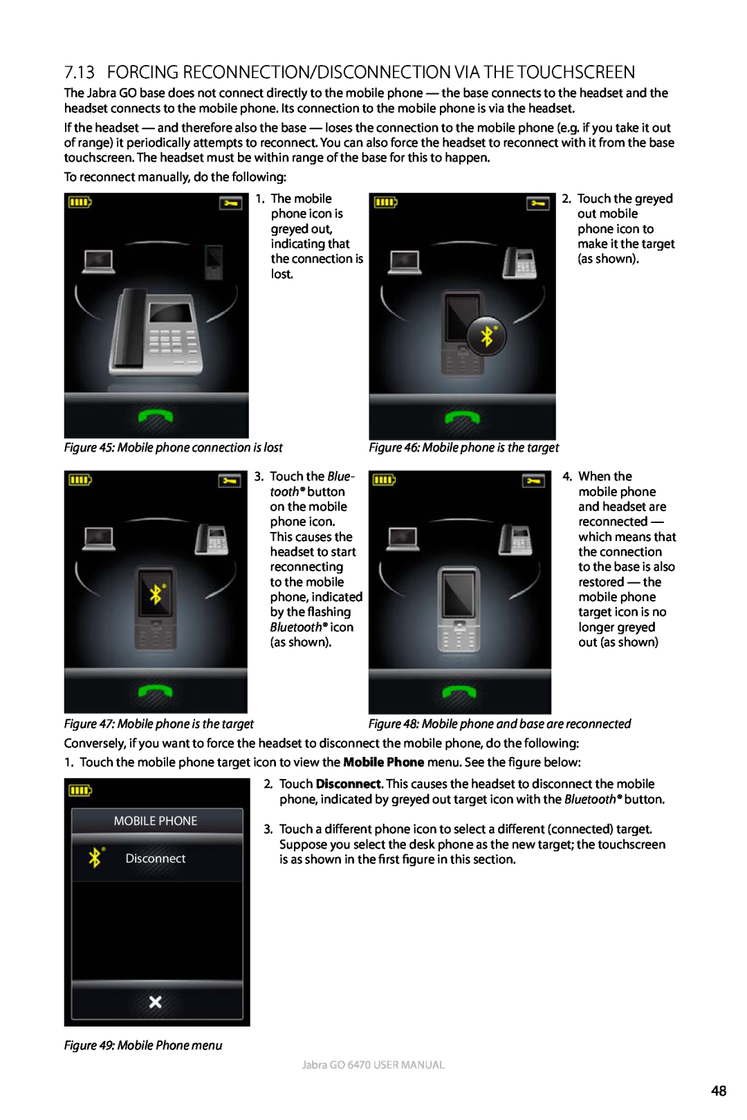 Jabra GO 6470 user manual To reconnect manually, do the following 