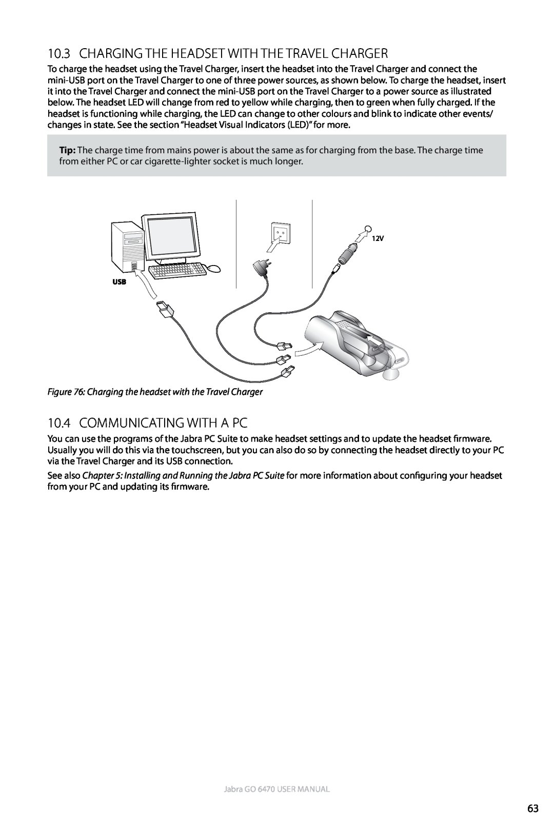 Jabra GO 6470 user manual Charging the Headset with the Travel Charger, Communicating with a PC 