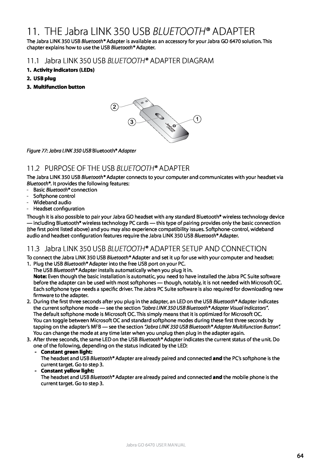 Jabra GO 6470 user manual The Jabra LINK 350 USB Bluetooth Adapter, 11.1Jabra LINK 350 USB Bluetooth Adapter Diagram 