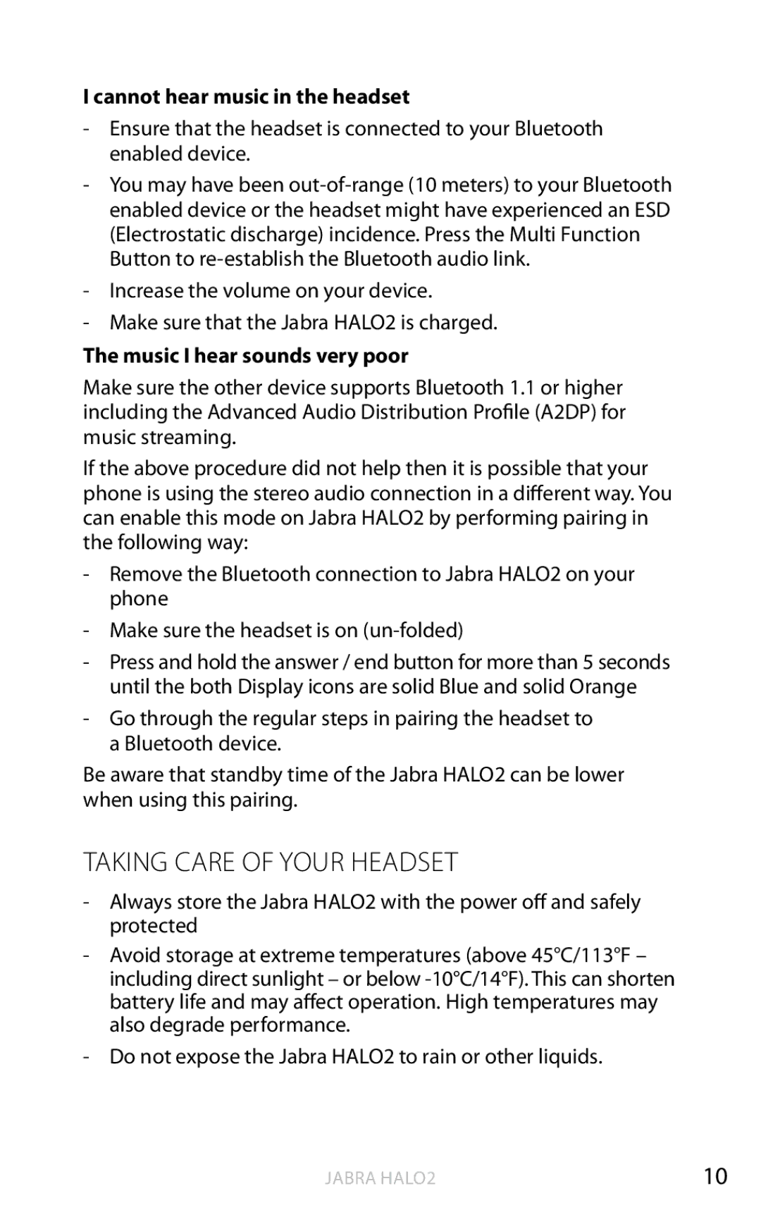 Jabra HALO2 user manual Taking care of your headset, Cannot hear music in the headset, Music I hear sounds very poor 