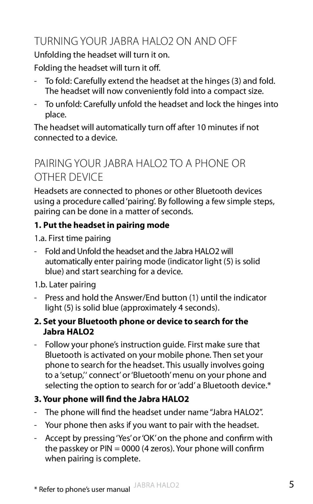 Jabra user manual Turning your Jabra HALO2 on and off, Pairing your Jabra HALO2 to a phone or other device 