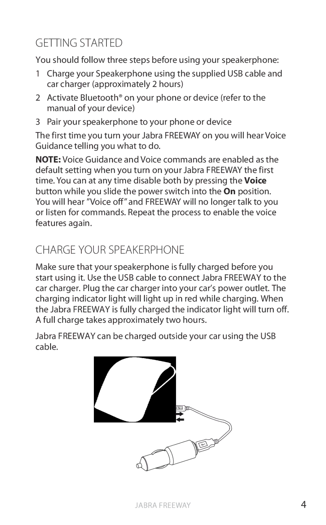 Jabra HFS100 user manual Getting Started, Charge Your Speakerphone 