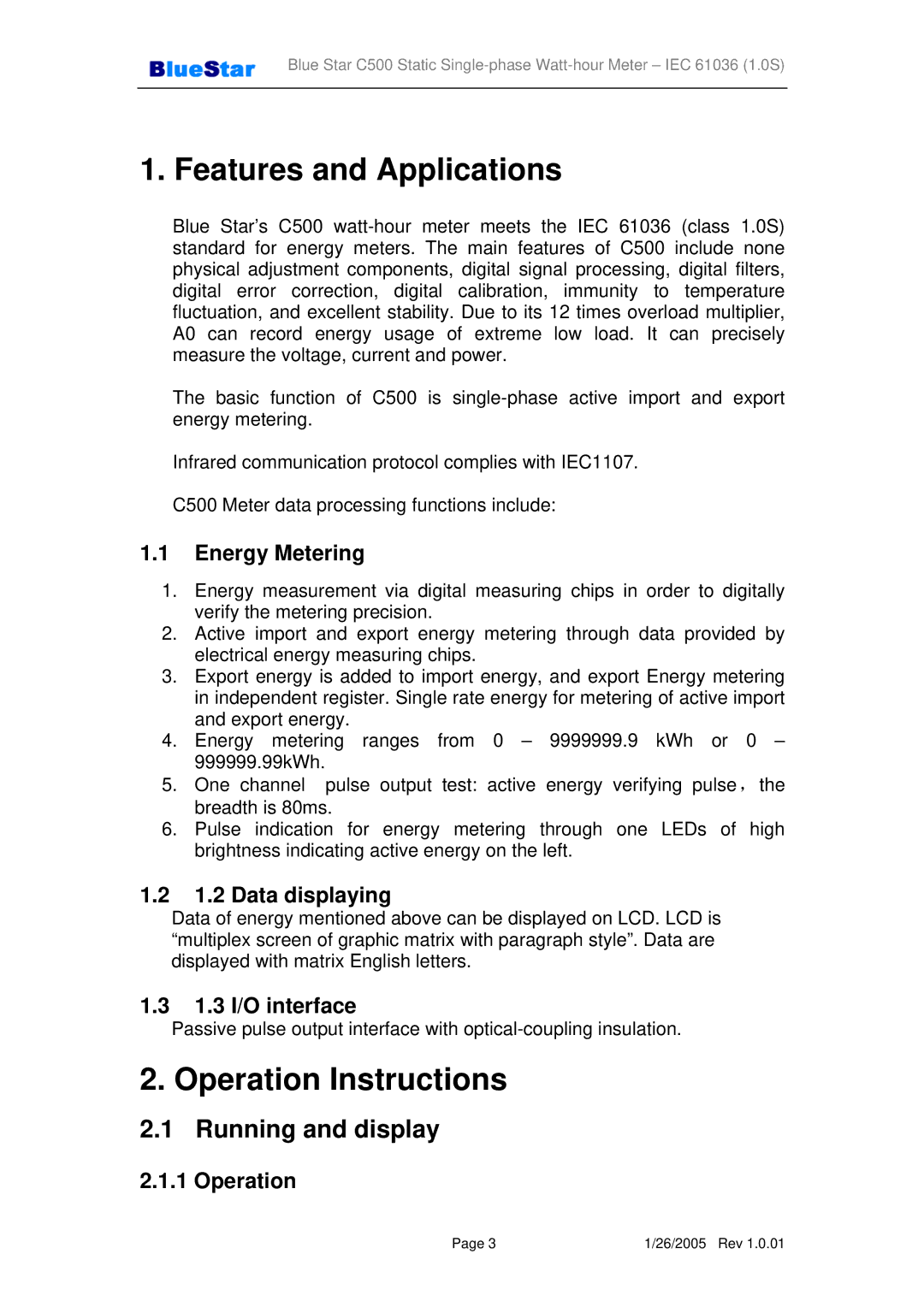 Jabra IEC 1107, IEC 61036 Running and display, Energy Metering, Data displaying, 1.3 I/O interface, Operation 