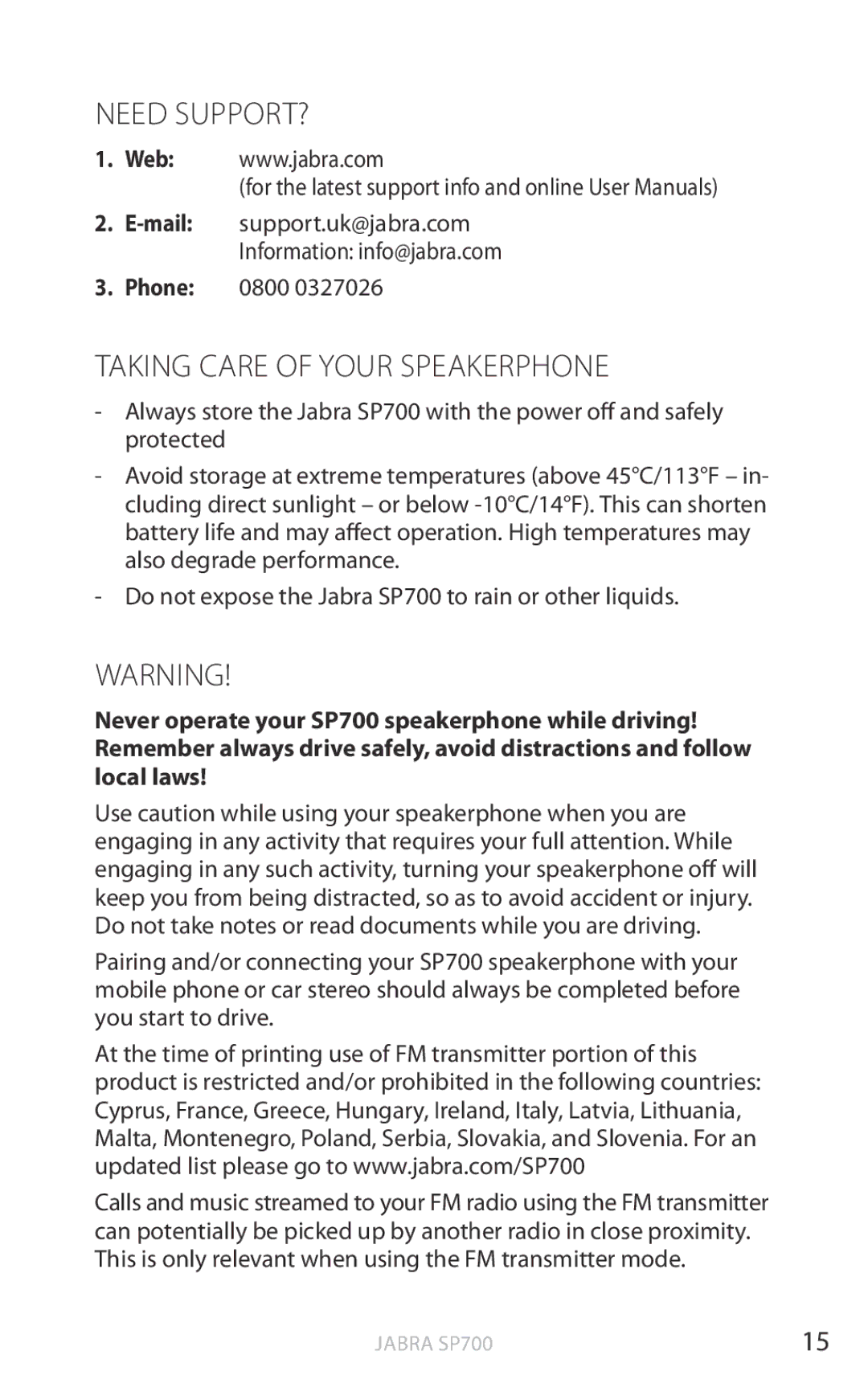 Jabra Jabra SP700 user manual Need support?, Taking care of your Speakerphone 