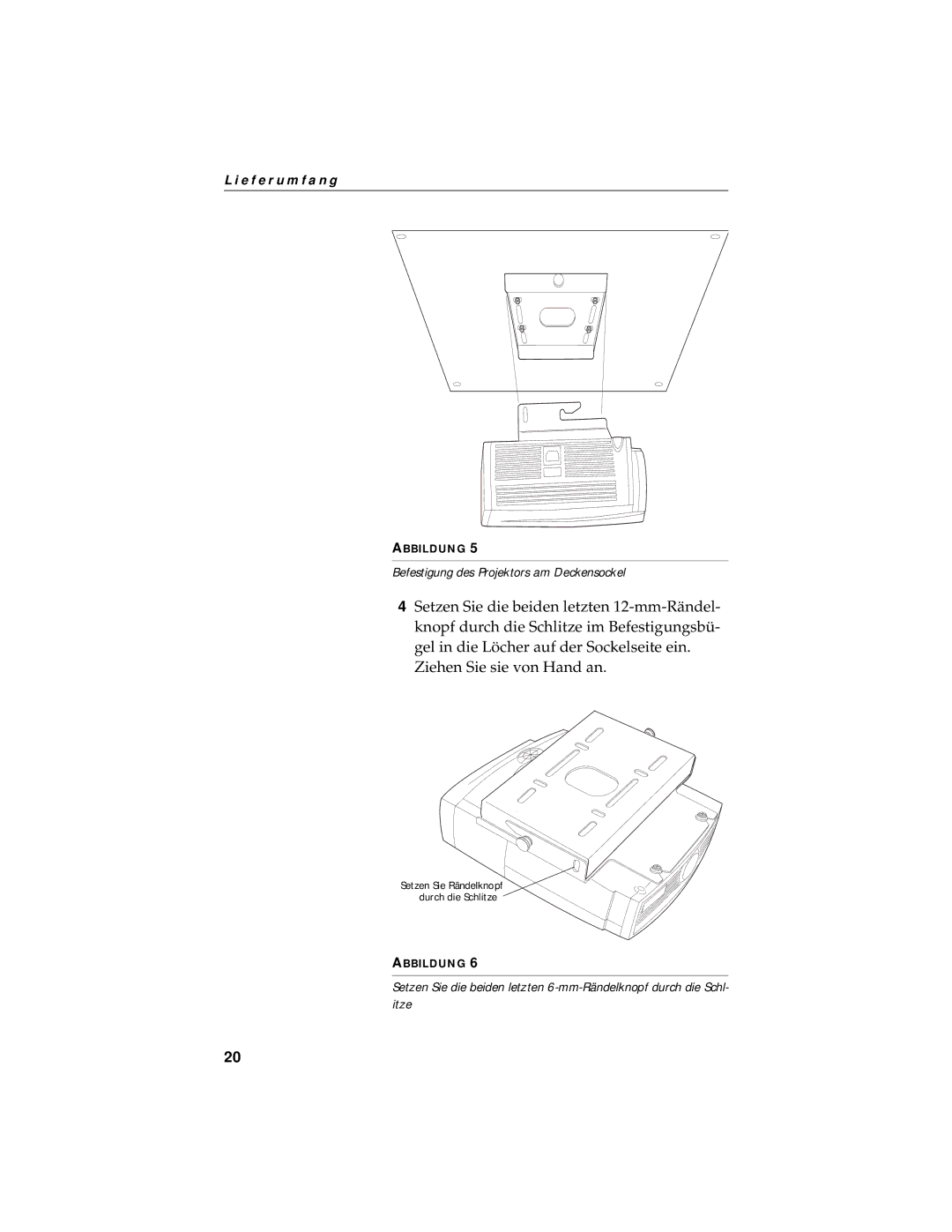 Jabra LP425 manual Befestigung des Projektors am Deckensockel 