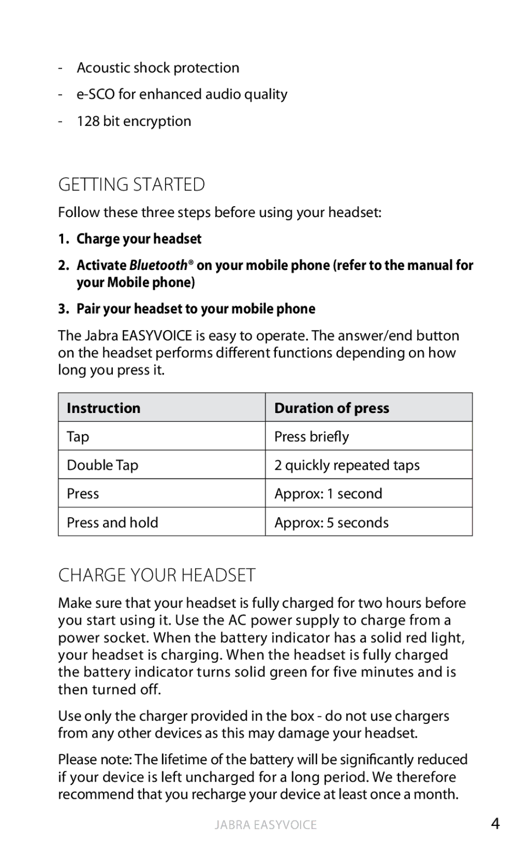 Jabra OTE4 user manual Getting Started, Charge Your Headset, Instruction Duration of press 