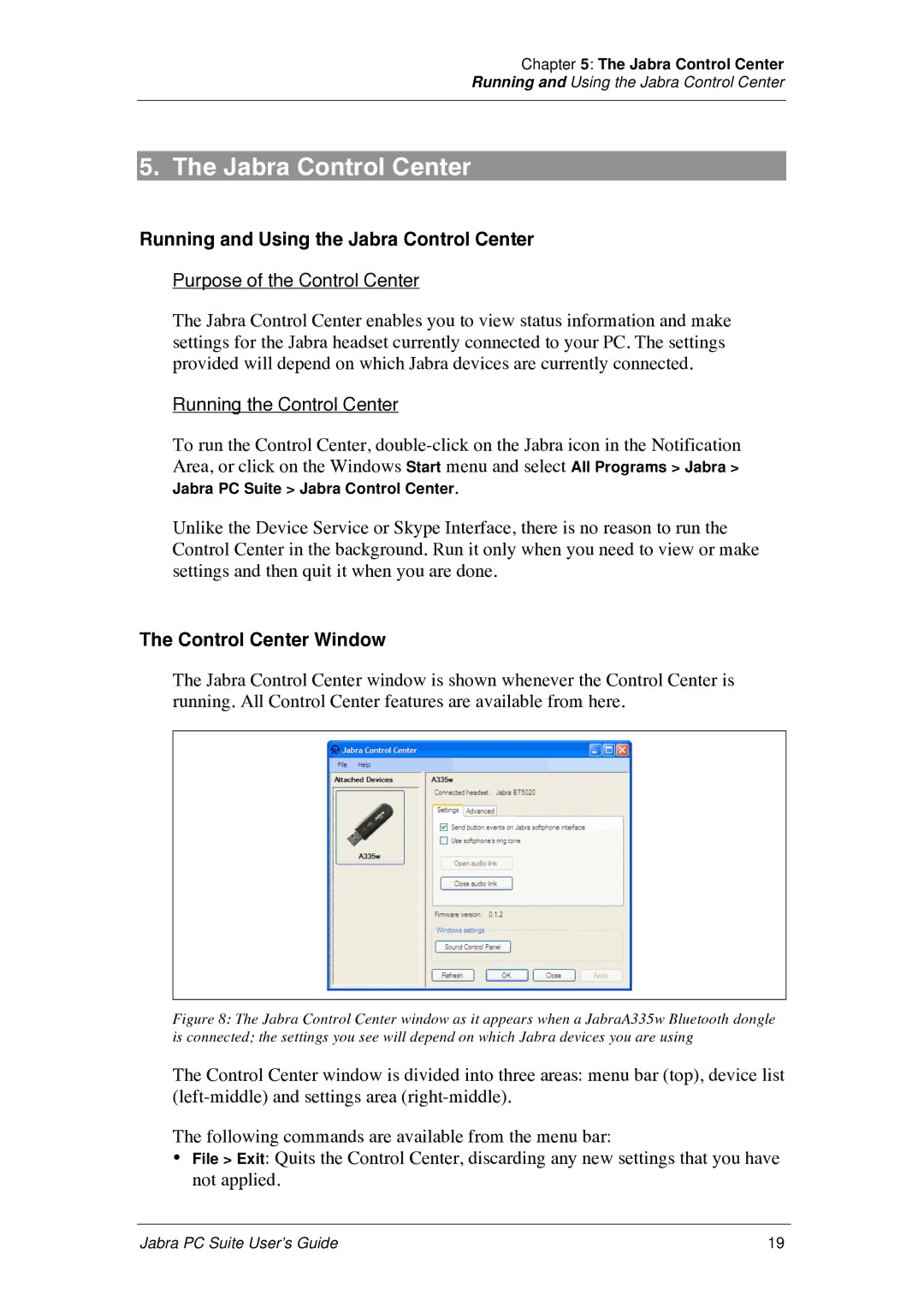 Jabra PC Suite manual Running and Using the Jabra Control Center, Control Center Window 