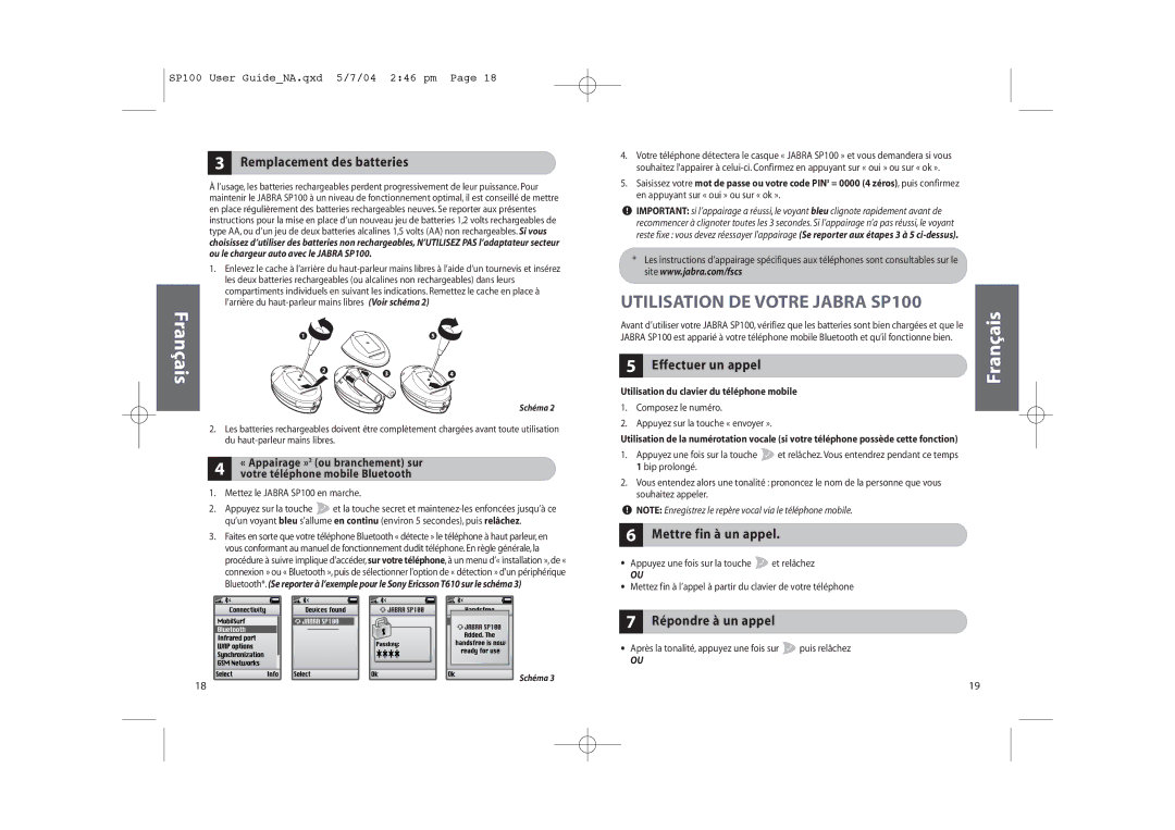 Jabra SP100 user manual Remplacement des batteries, Effectuer un appel, Mettre fin à un appel, Répondre à un appel 