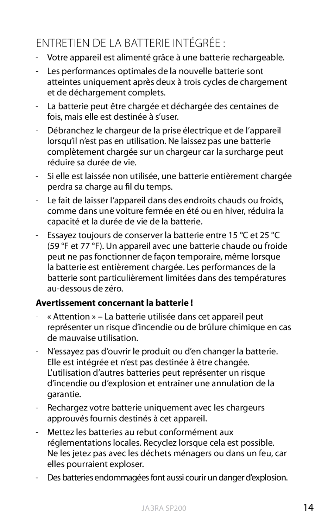 Jabra SP200 user manual Entretien DE LA Batterie Intégrée, Avertissement concernant la batterie 