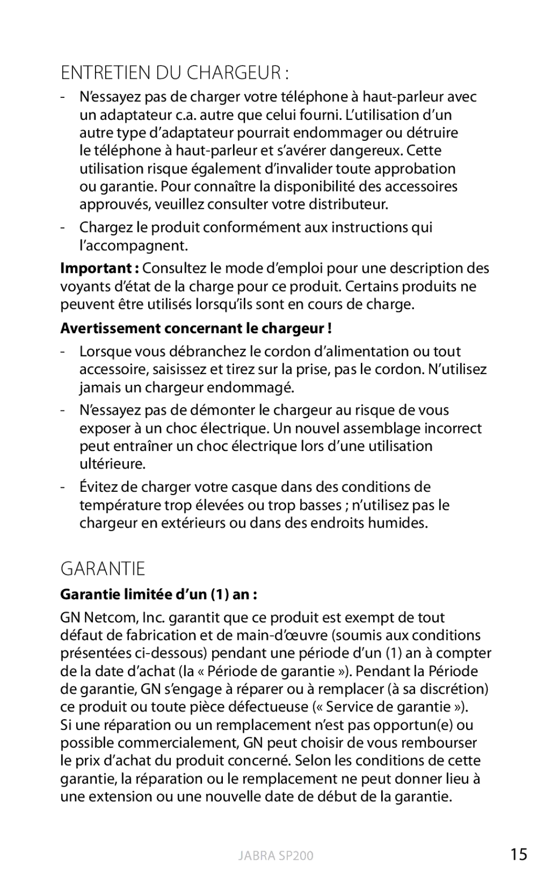 Jabra SP200 user manual Entretien DU Chargeur, Garantie 