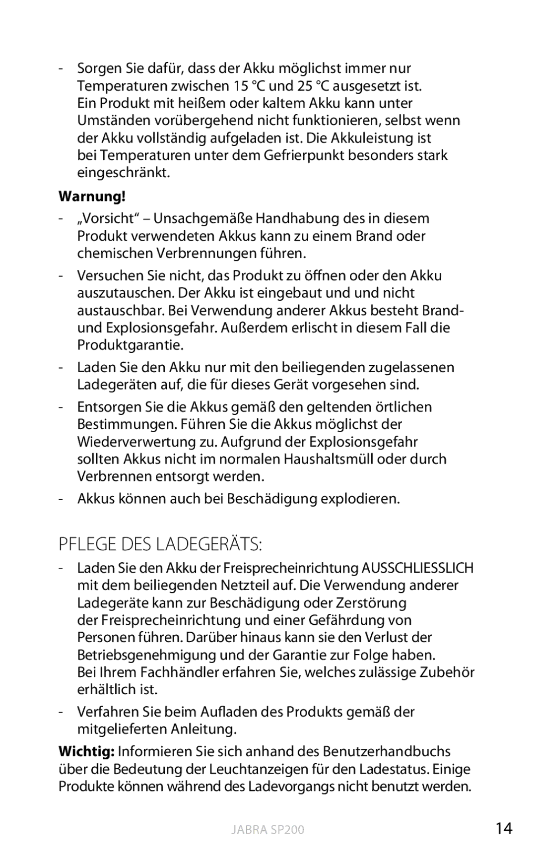 Jabra SP200 user manual Pflege DES Ladegeräts, Warnung, Akkus können auch bei Beschädigung explodieren 