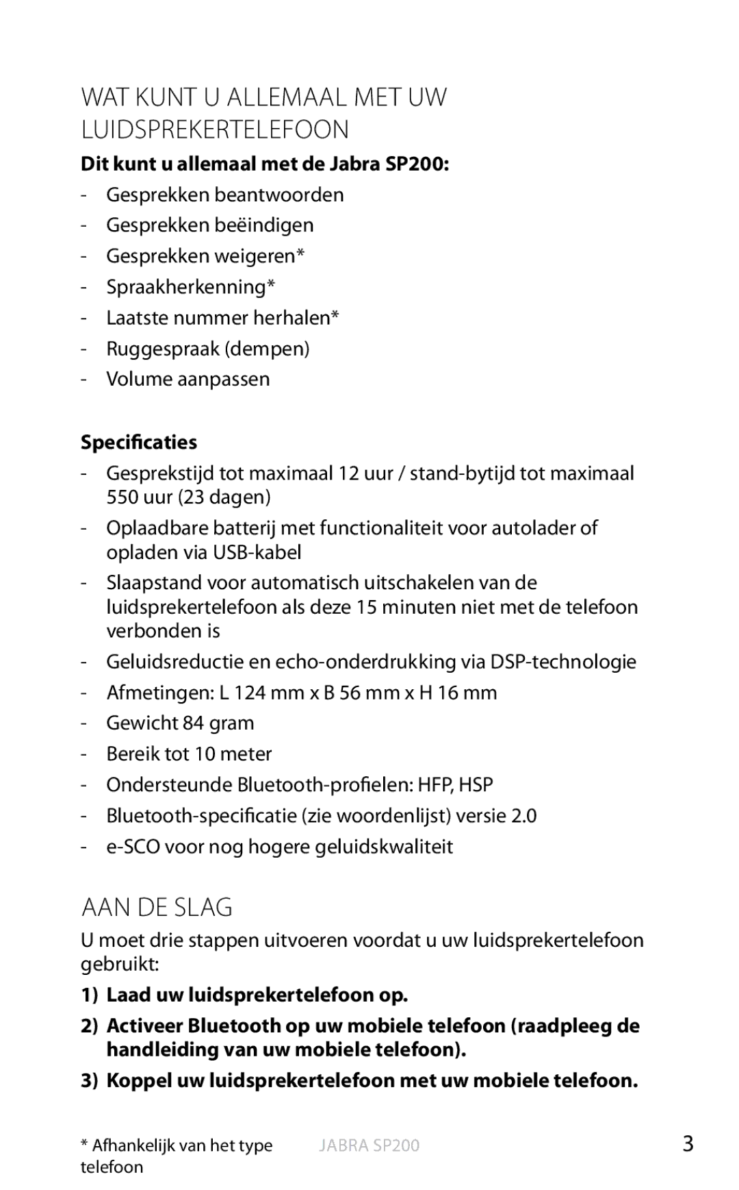 Jabra user manual WAT Kunt U Allemaal MET UW Luidsprekertelefoon, AAN DE Slag, Dit kunt u allemaal met de Jabra SP200 