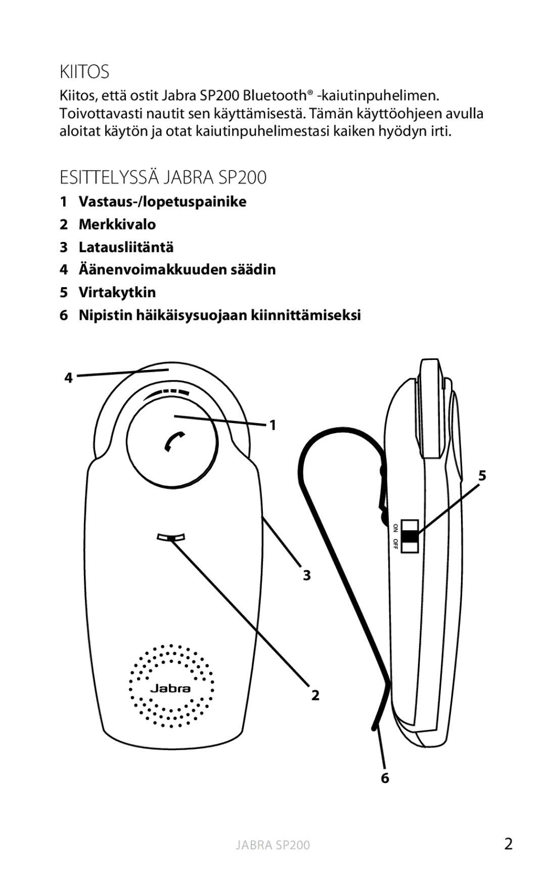 Jabra user manual Kiitos, Esittelyssä Jabra SP200 