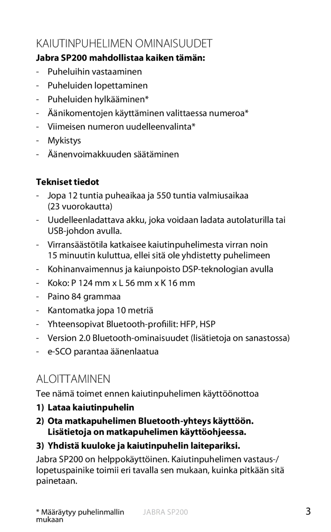 Jabra SP200 user manual Kaiutinpuhelimen Ominaisuudet, Aloittaminen 