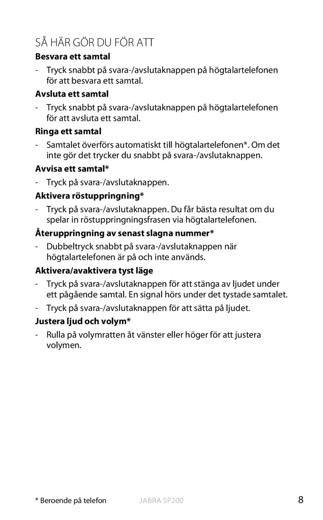 Jabra SP200 user manual Så Här Gör Du För Att 