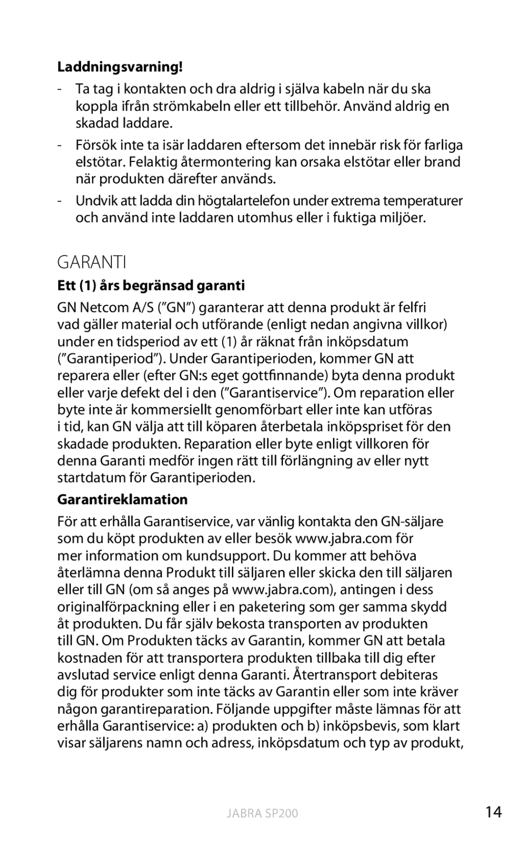 Jabra SP200 user manual Laddningsvarning, Ett 1 års begränsad garanti, Garantireklamation 