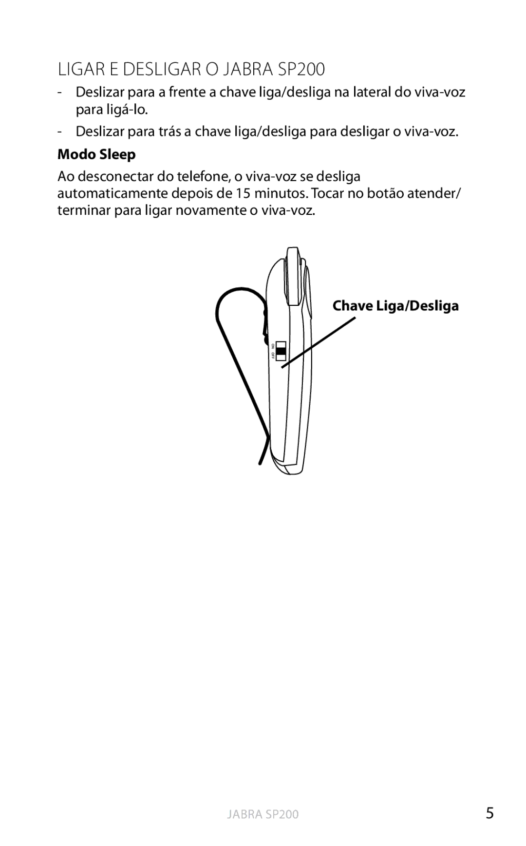 Jabra user manual Ligar E Desligar O Jabra SP200, Modo Sleep 