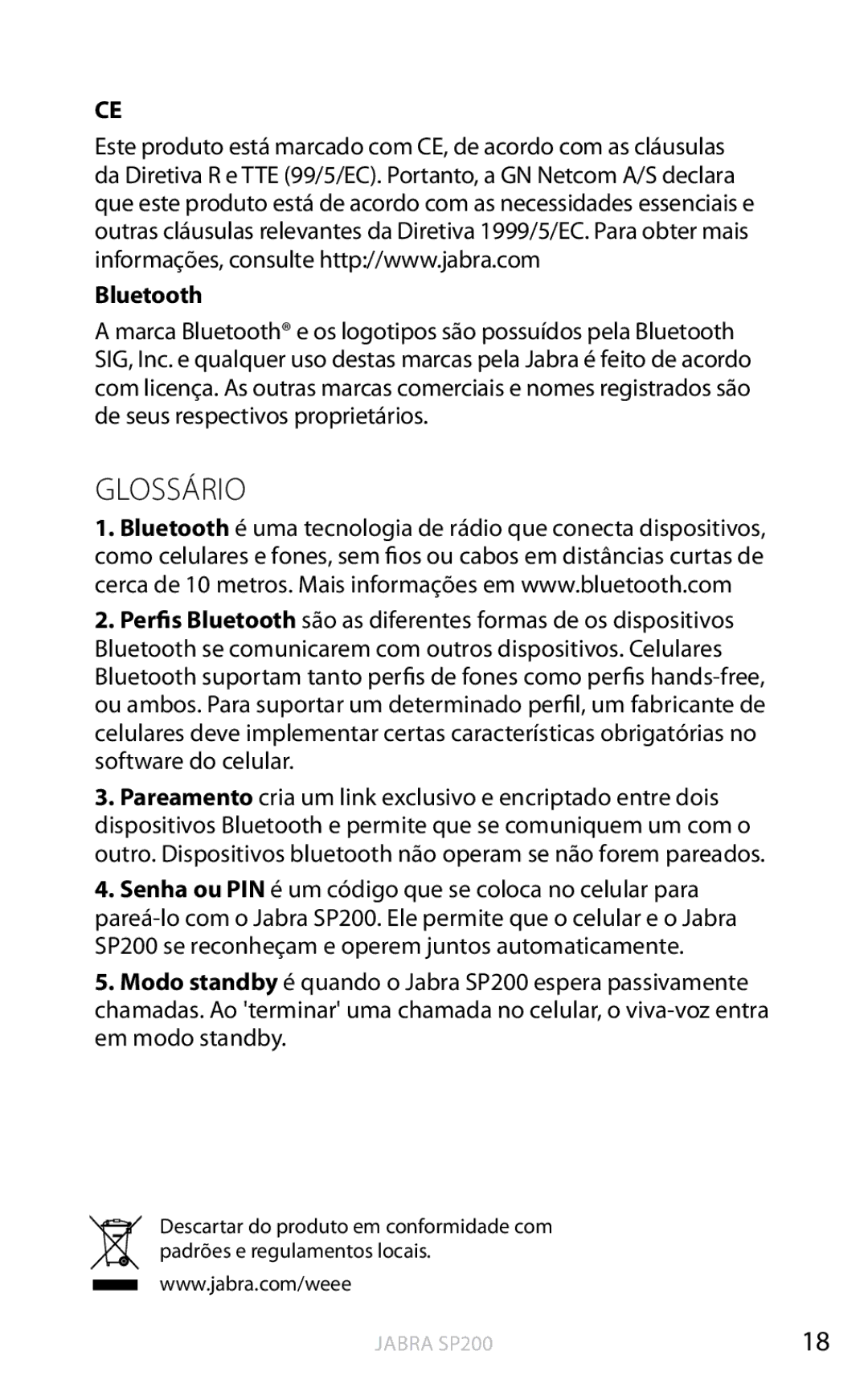 Jabra SP200 user manual Glossário, Senha ou PIN é um código que se coloca no celular para 