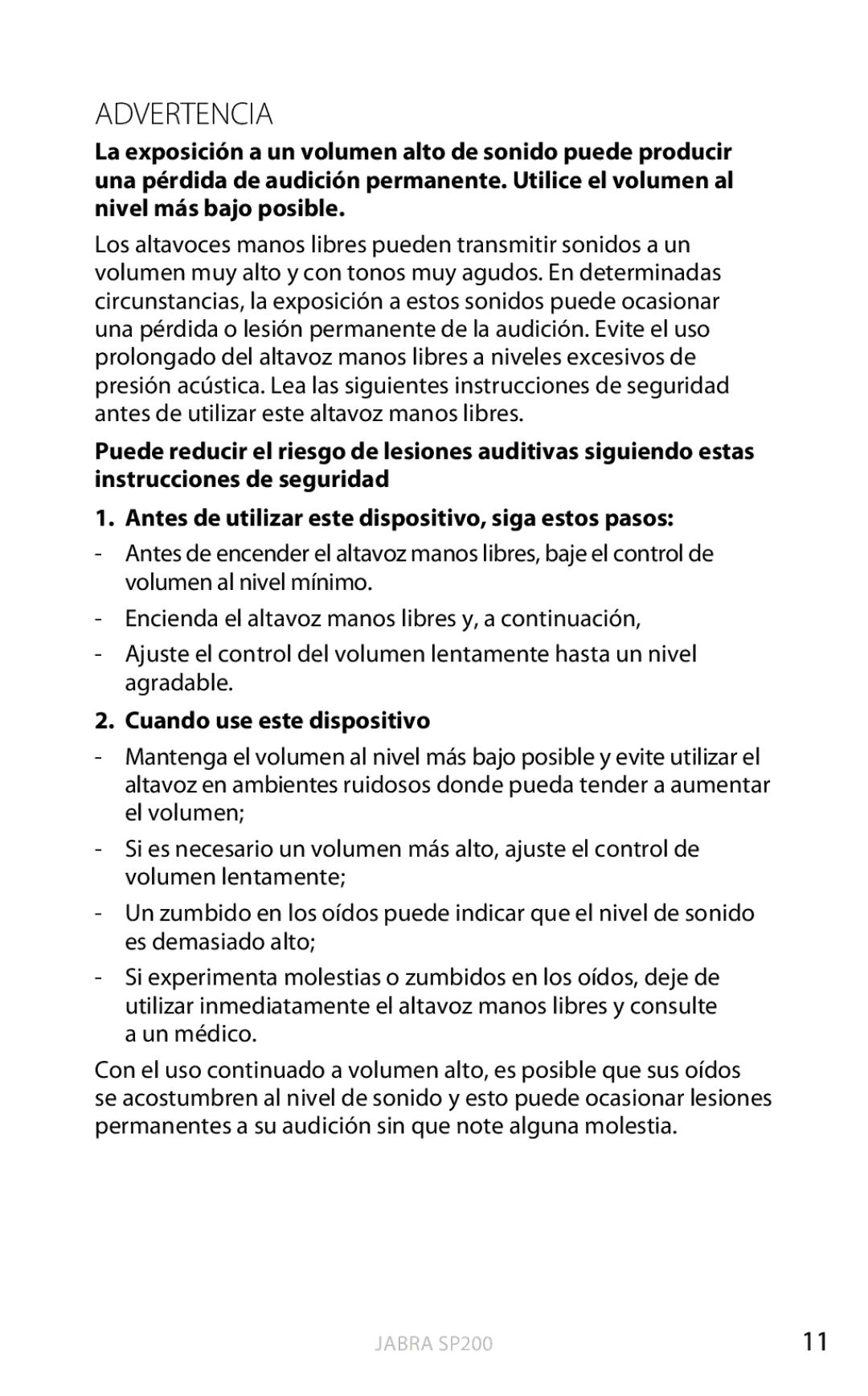 Jabra SP200 user manual Advertencia, Cuando use este dispositivo 