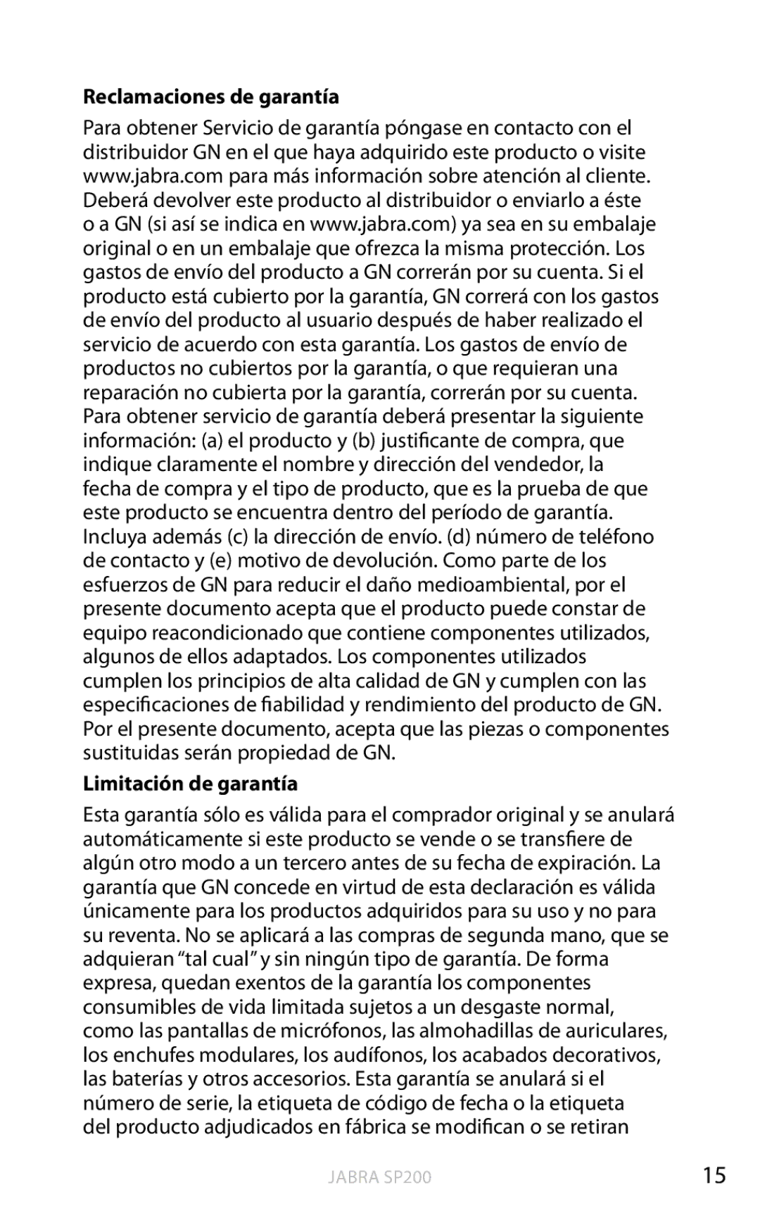 Jabra SP200 user manual Reclamaciones de garantía Limitación de garantía 