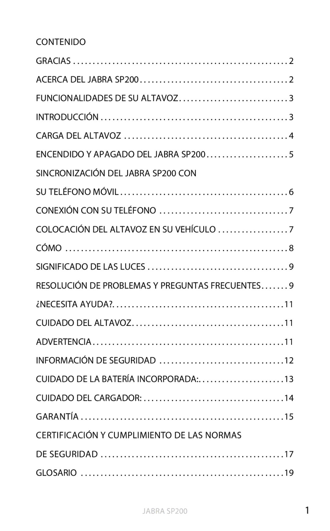 Jabra SP200 user manual Carga del altavoz, Resolución de problemas y Preguntas frecuentes, Cuidado del altavoz 