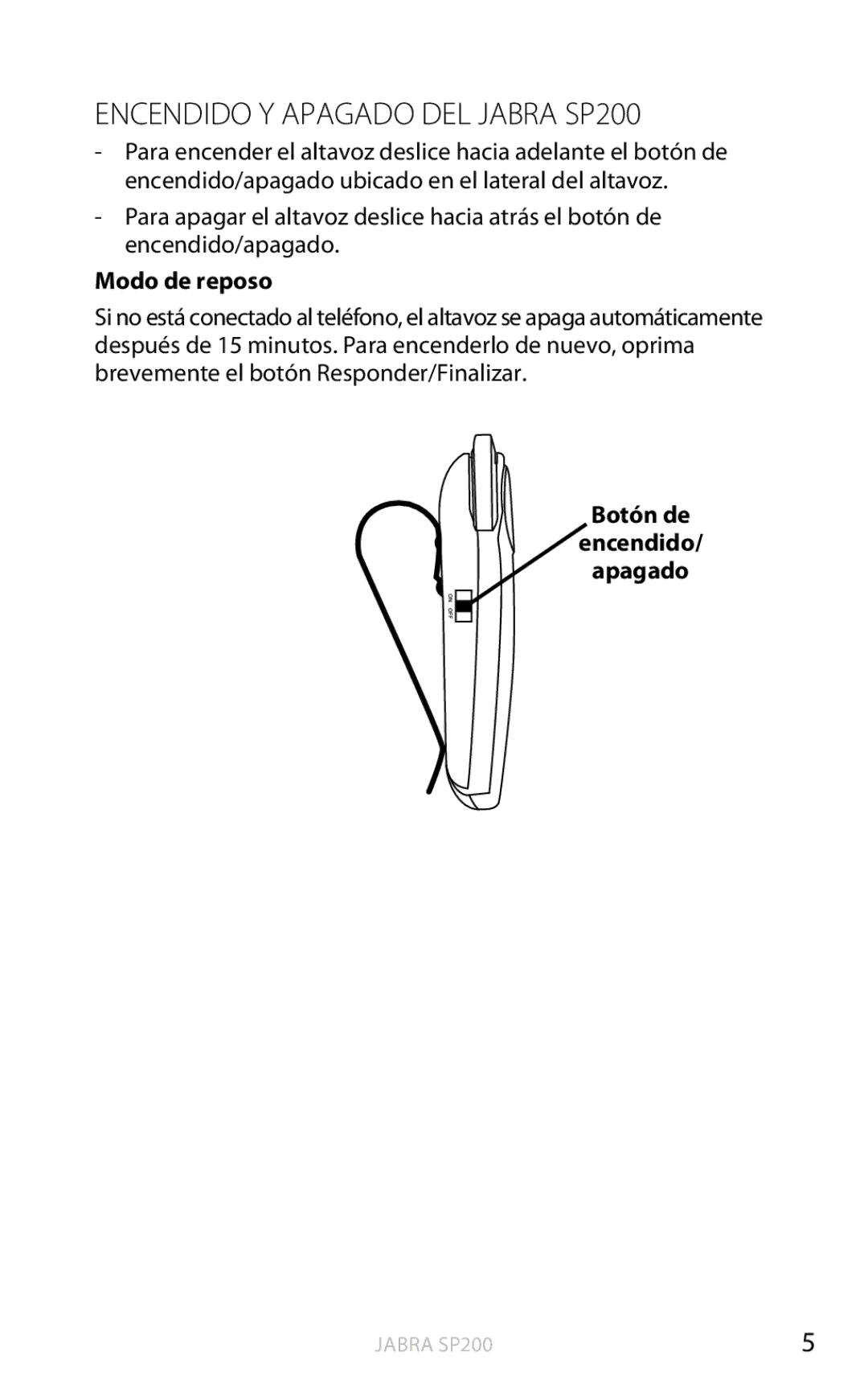 Jabra user manual Encendido Y Apagado DEL Jabra SP200, Modo de reposo 