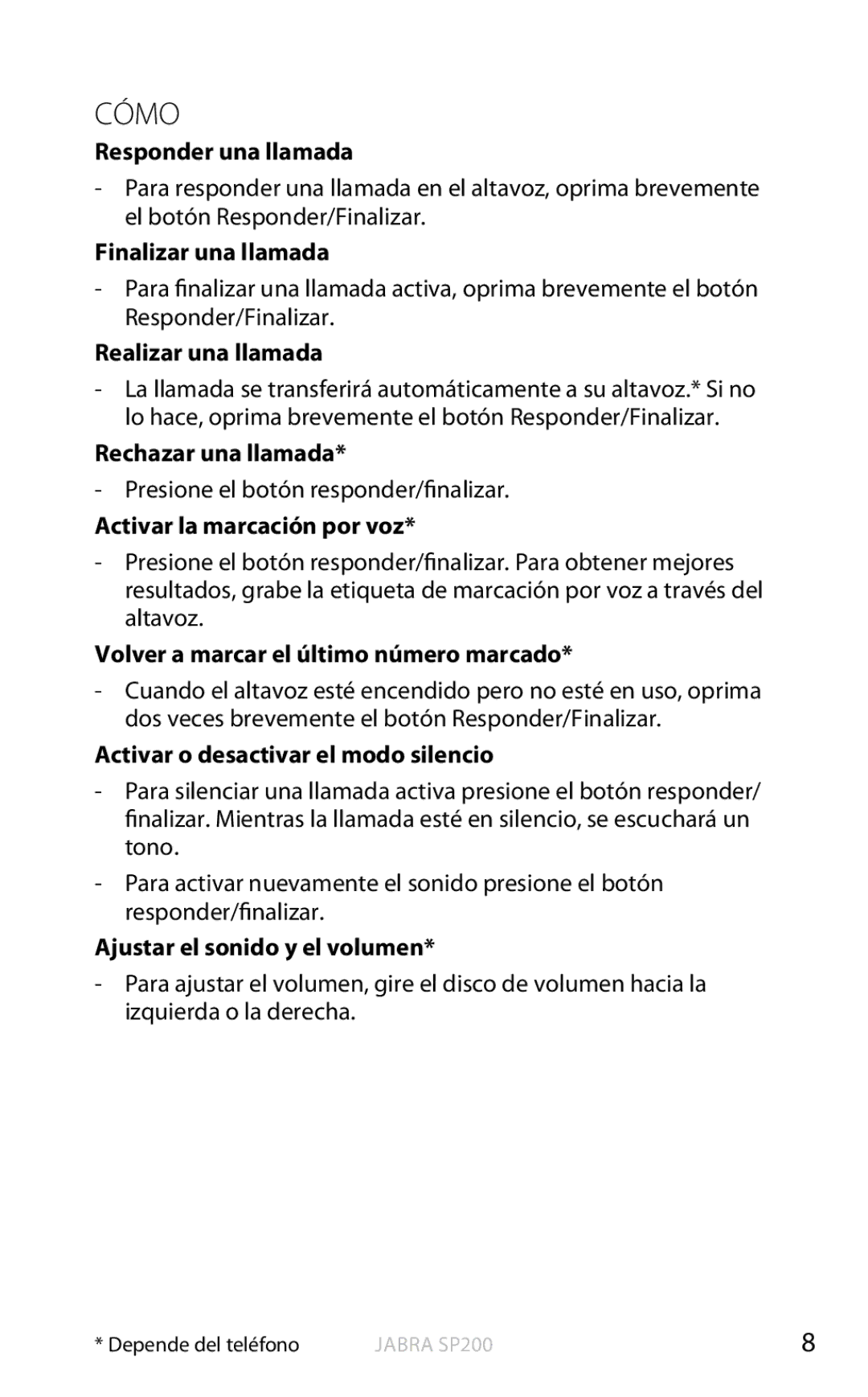 Jabra SP200 user manual Volver a marcar el último número marcado, Activar o desactivar el modo silencio 