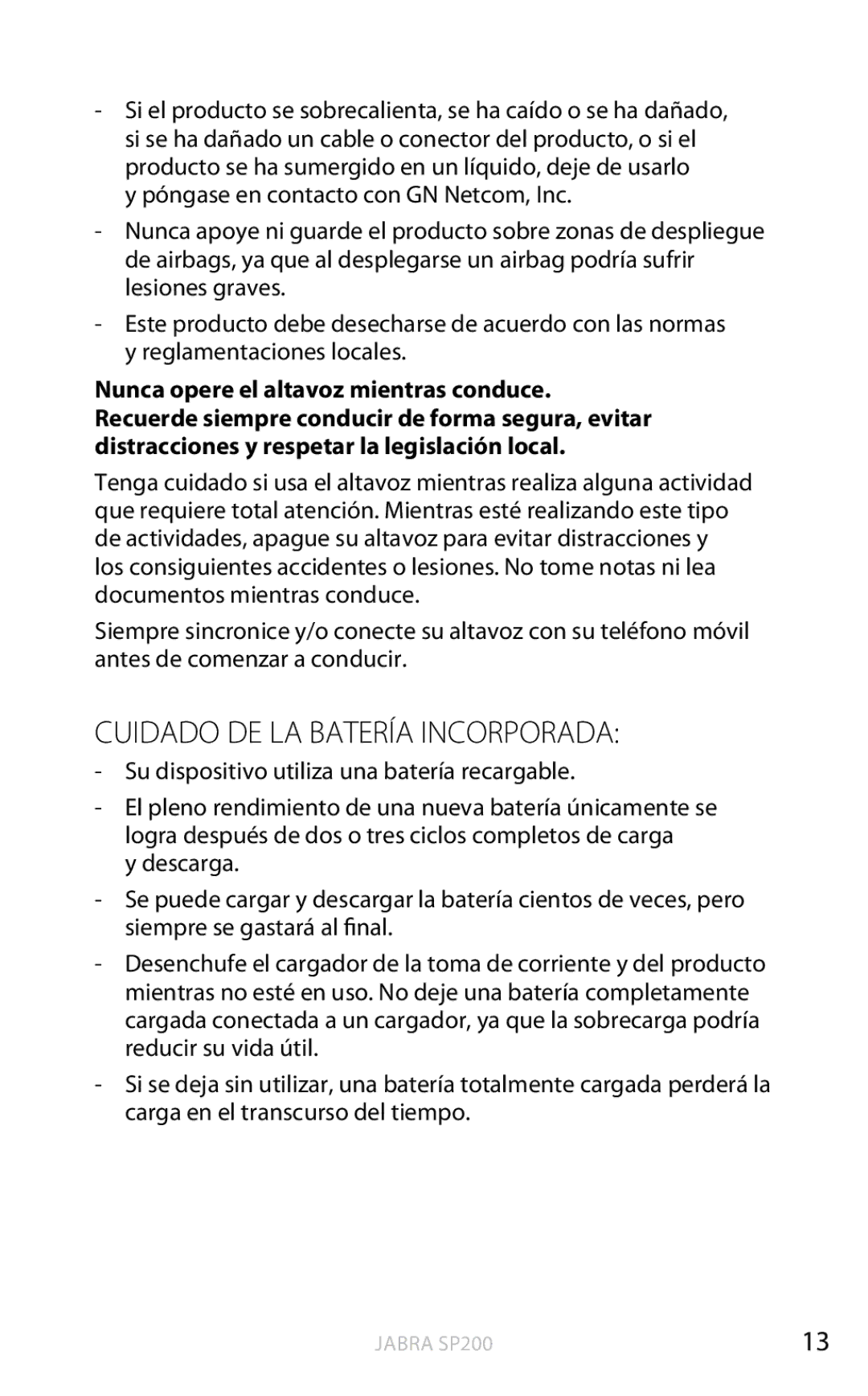 Jabra SP200 user manual Cuidado DE LA Batería Incorporada, Su dispositivo utiliza una batería recargable 