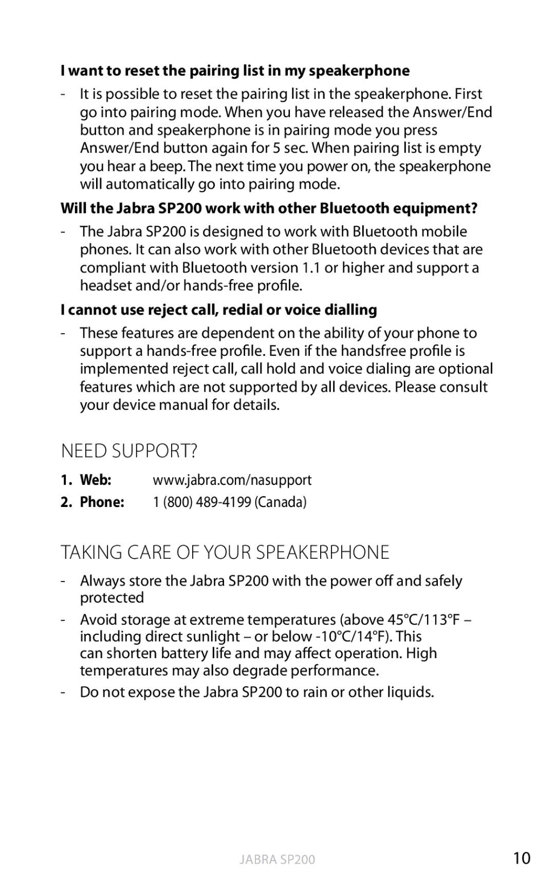 Jabra SP200 user manual Want to reset the pairing list in my speakerphone, Phone 1 800 489-4199 Canada 