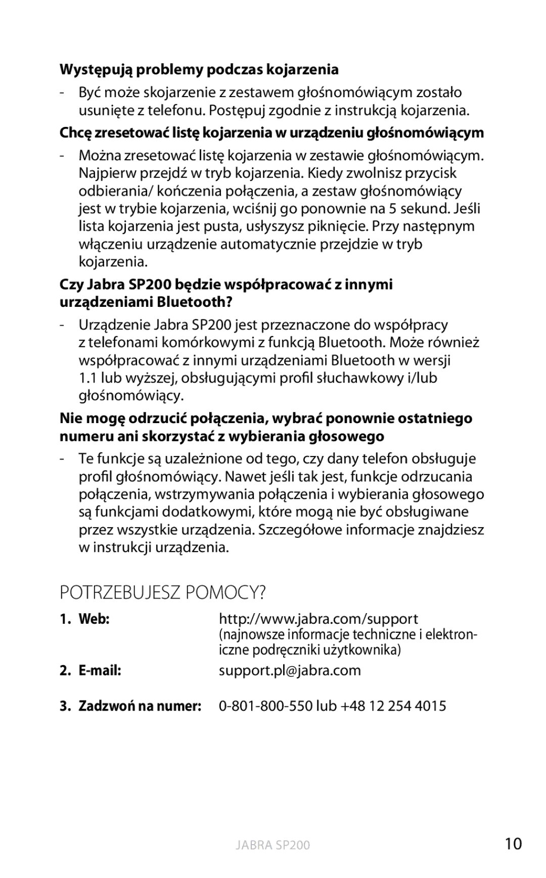 Jabra SP200 user manual Potrzebujesz pomocy?, Występują problemy podczas kojarzenia, Iczne podręczniki użytkownika 