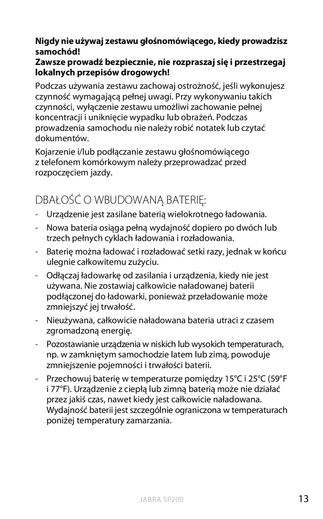 Jabra SP200 user manual Dbałość O Wbudowaną Baterię 