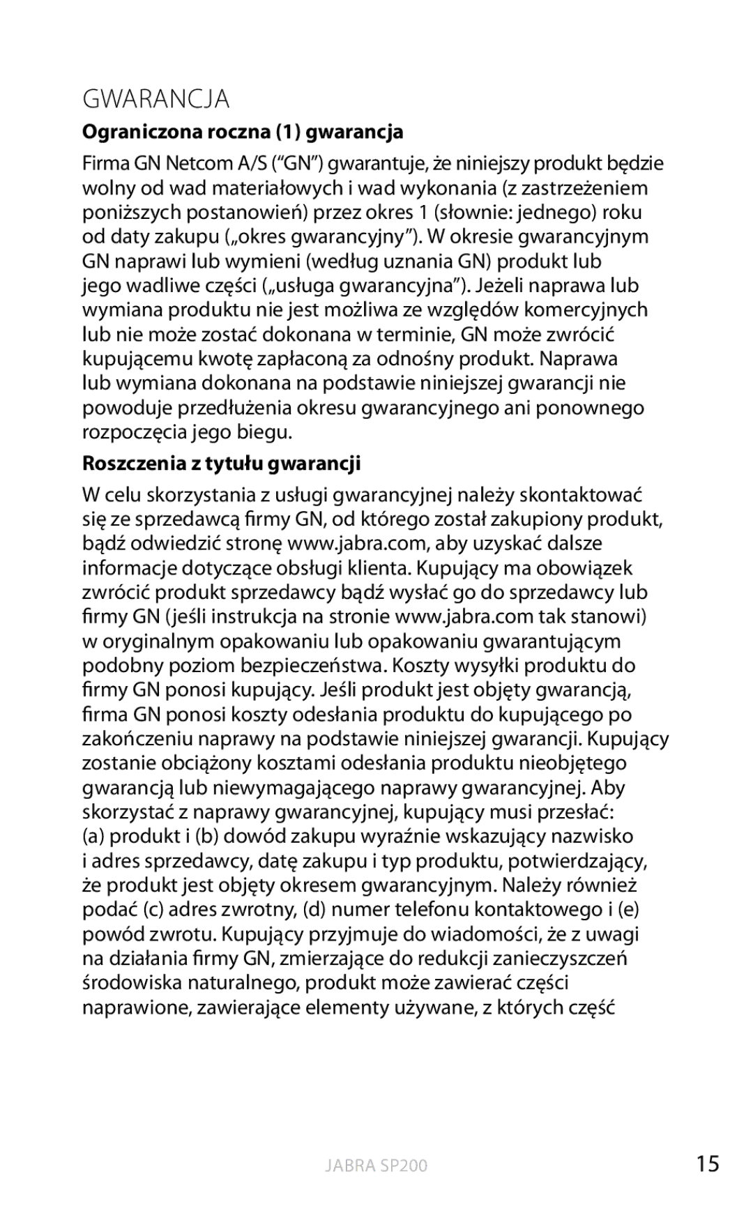 Jabra SP200 user manual Gwarancja, Ograniczona roczna 1 gwarancja, Roszczenia z tytułu gwarancji 