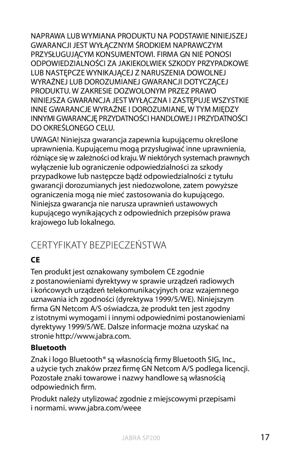 Jabra SP200 user manual Certyfikaty bezpieczeństwa, Ten produkt jest oznakowany symbolem CE zgodnie 