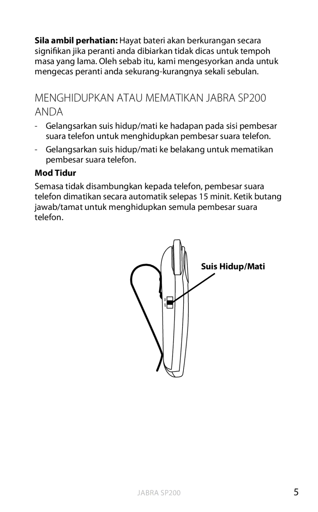 Jabra user manual Menghidupkan Atau Mematikan Jabra SP200 Anda, Mod Tidur 