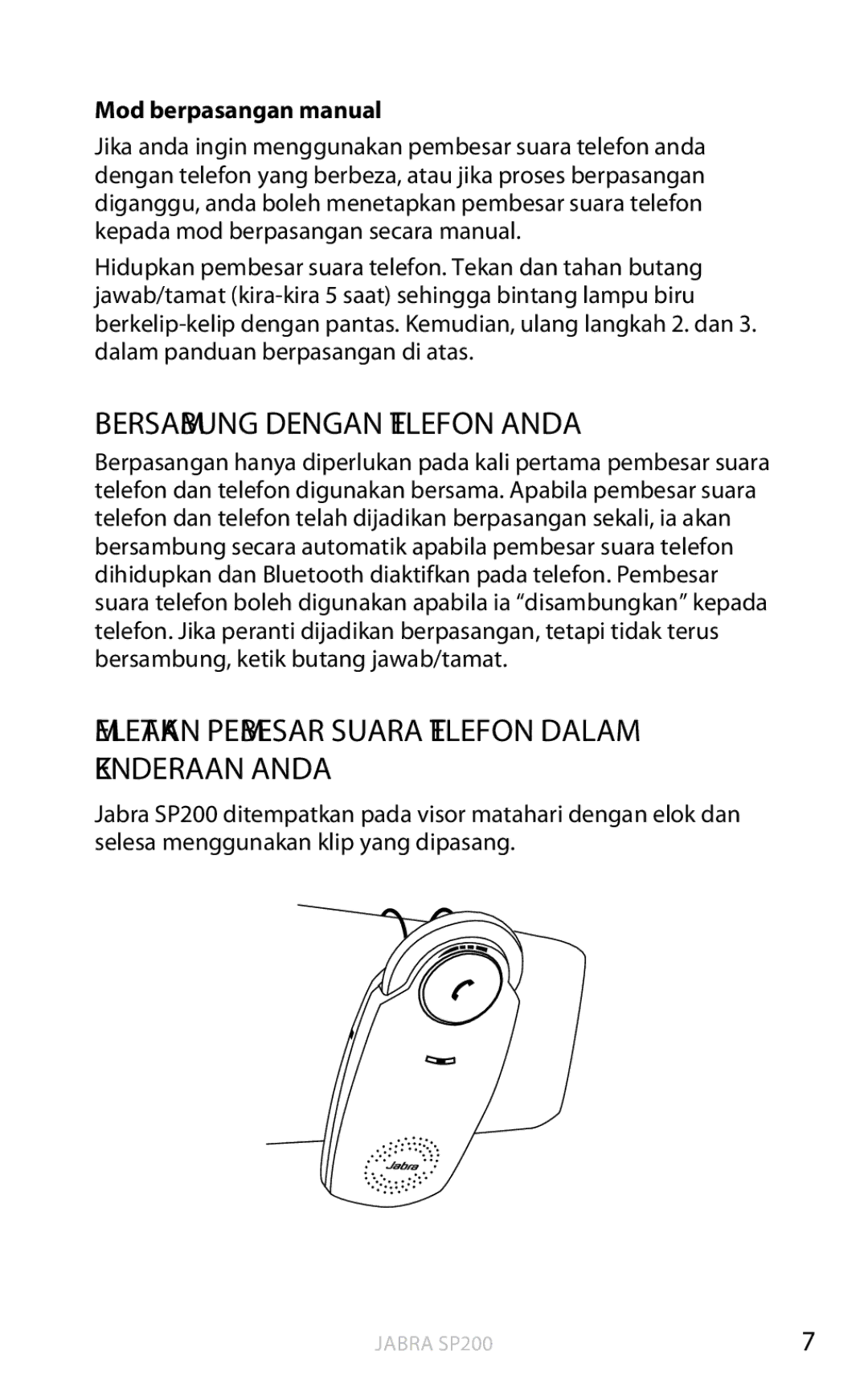 Jabra SP200 Bersambung Dengan Telefon Anda, Meletakkan Pembesar Suara Telefon Dalam Kenderaan Anda, Mod berpasangan manual 